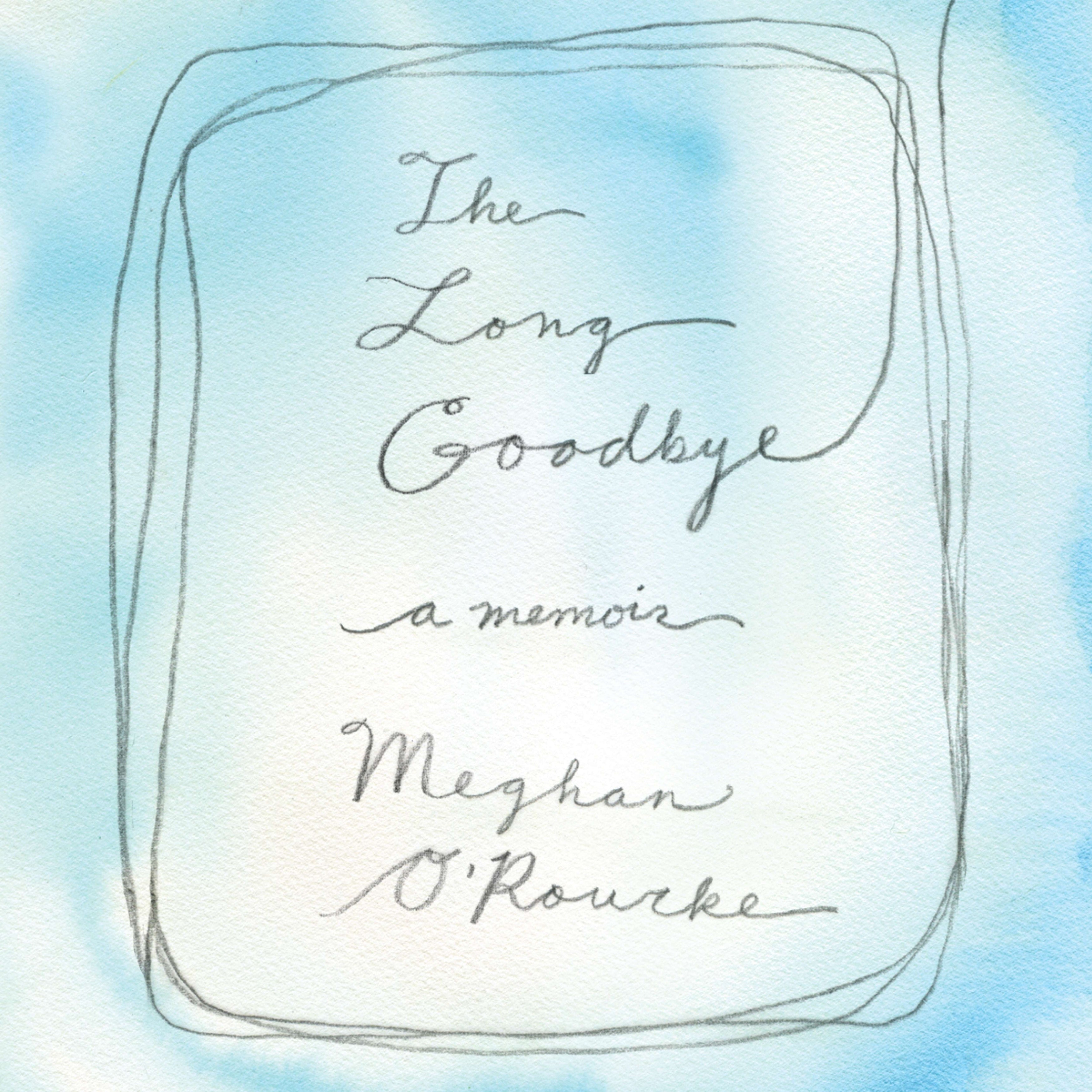 The Long Goodbye
