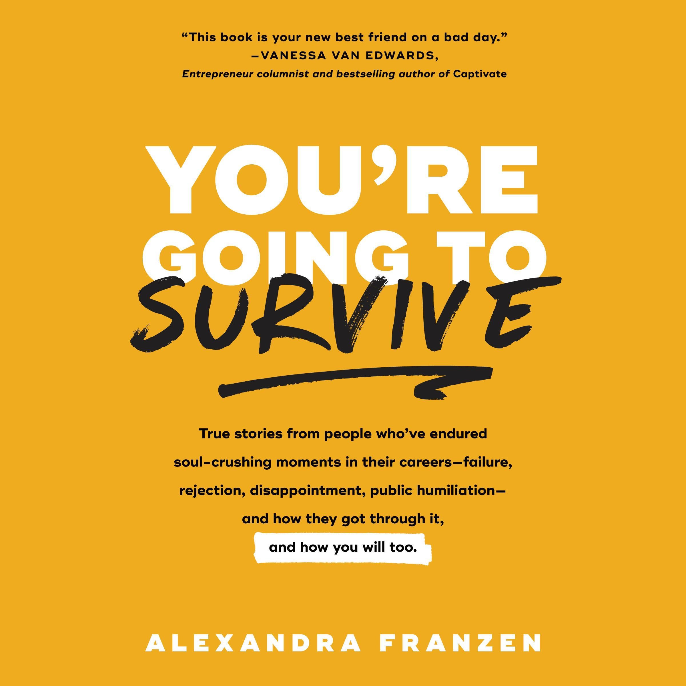 You're Going to Survive