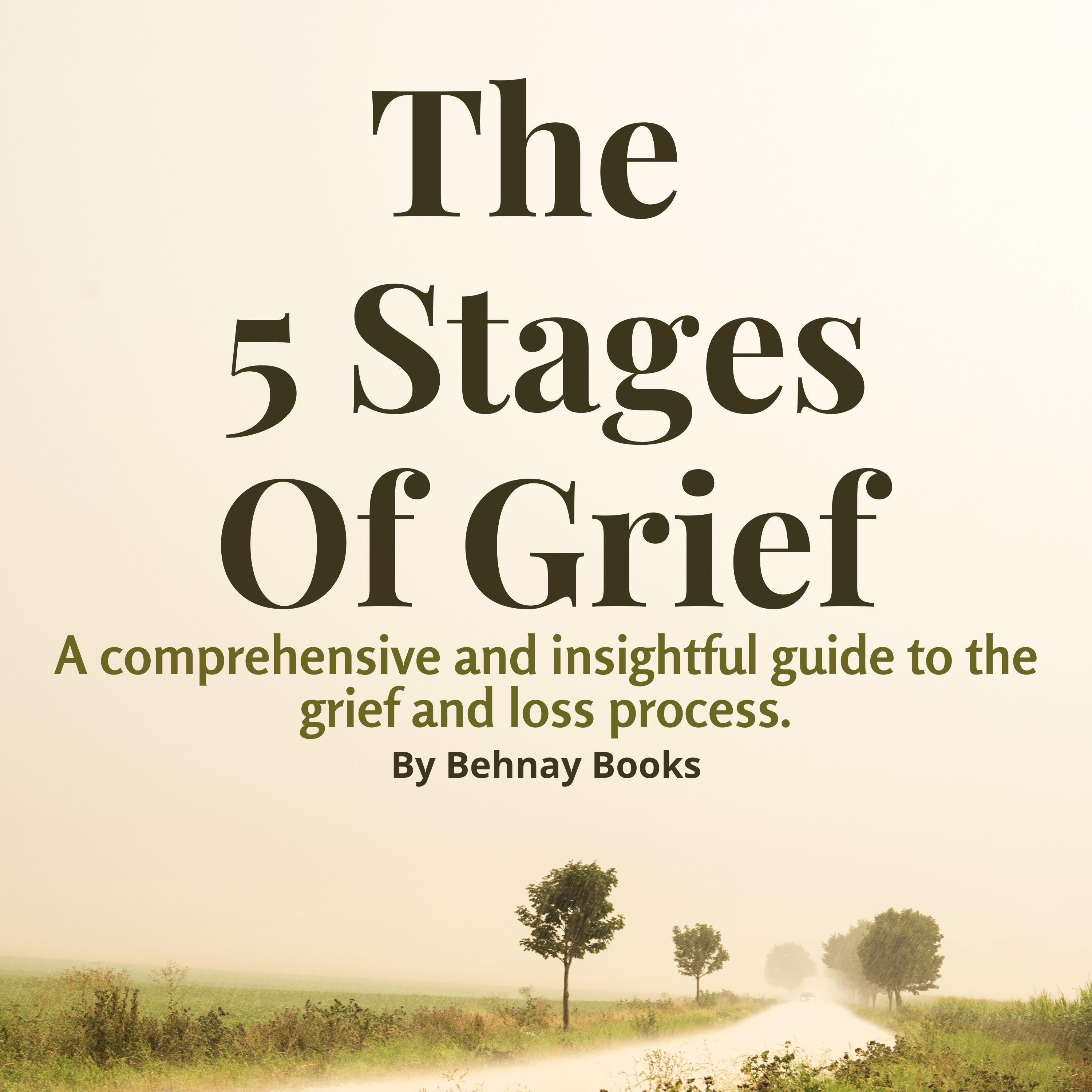 The 5 Stages of Grief