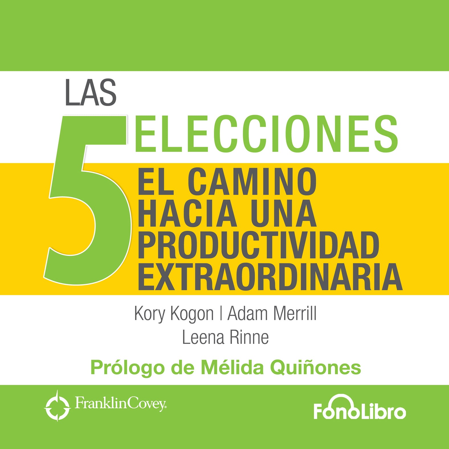 Las 5 Elecciones