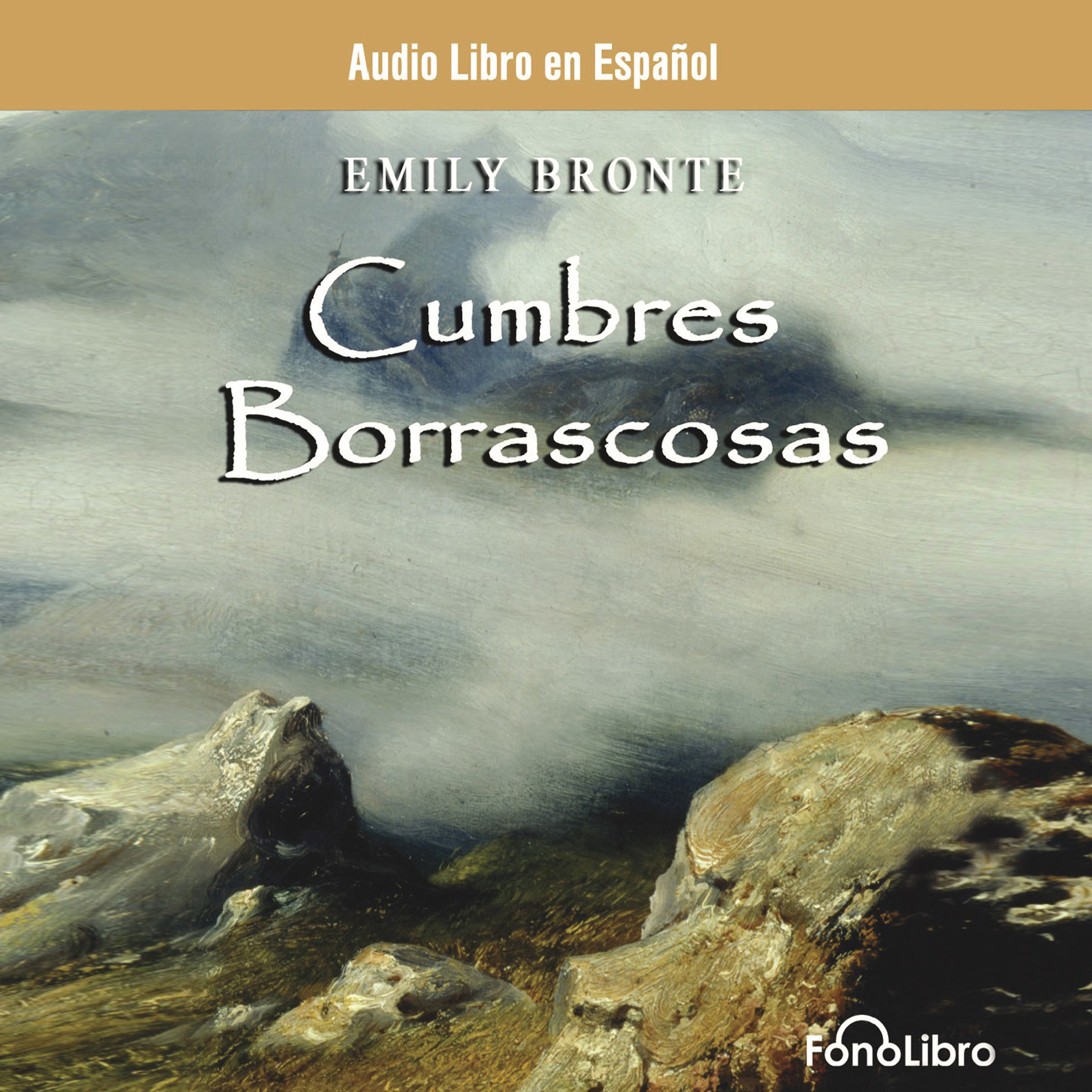 Cumbres Borrascosas (Wuthering Heights)