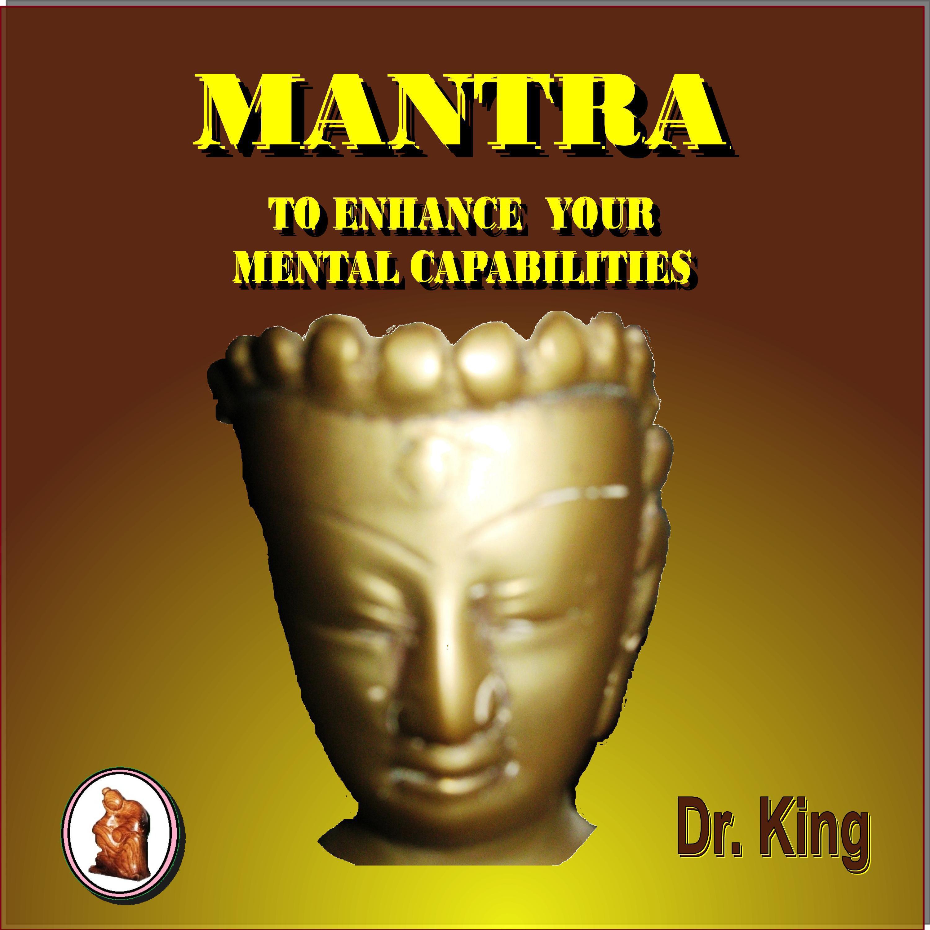 Mantra to Enhance Your Mental Capabilities
