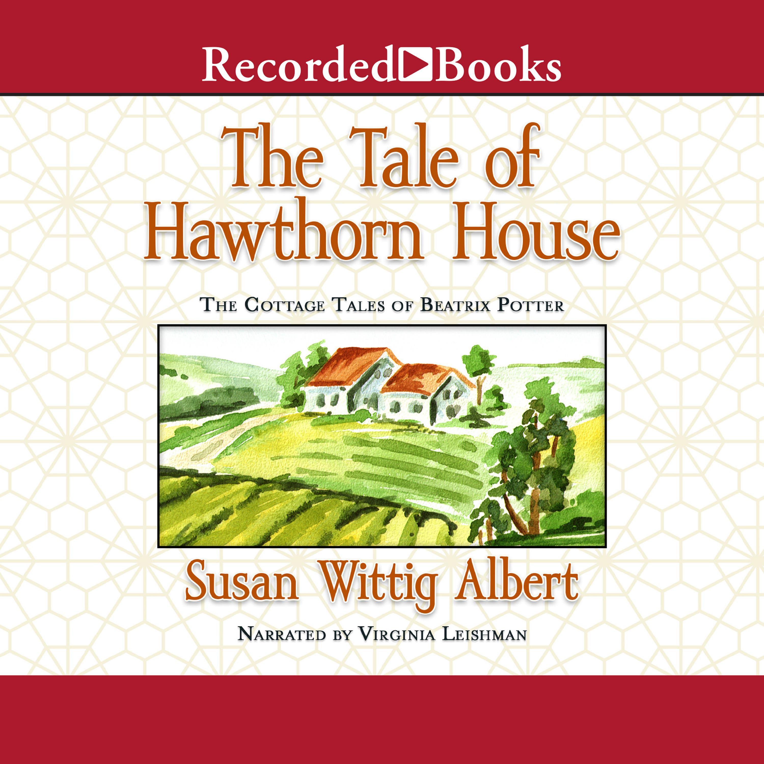 The Tale of Hawthorn House
