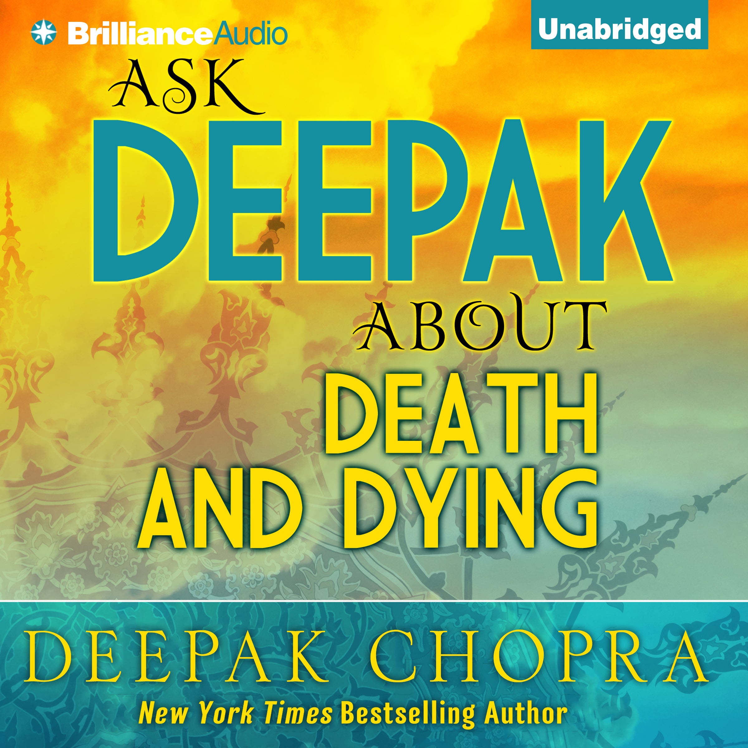 Ask Deepak about Death and Dying