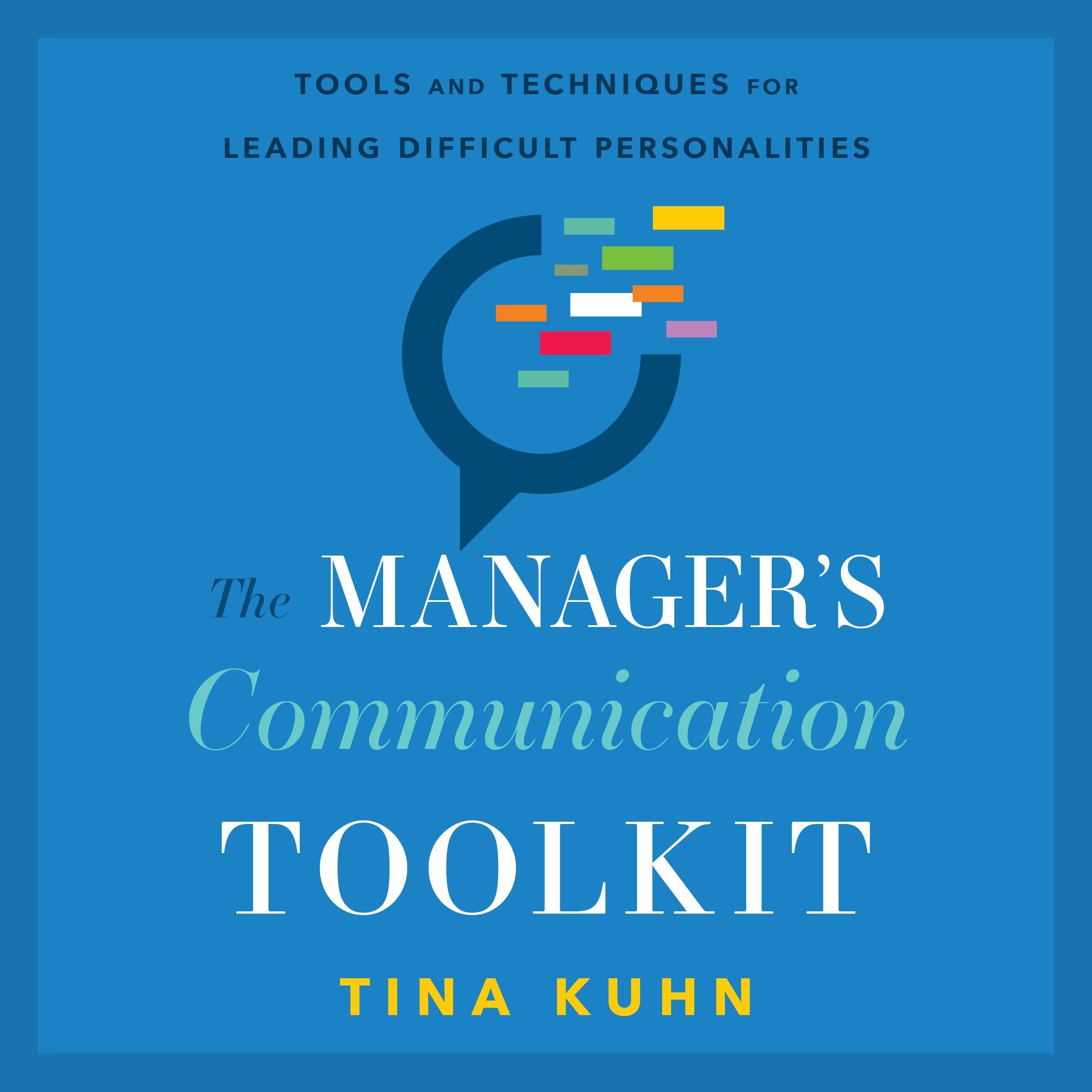 The Manager's Communication Toolkit