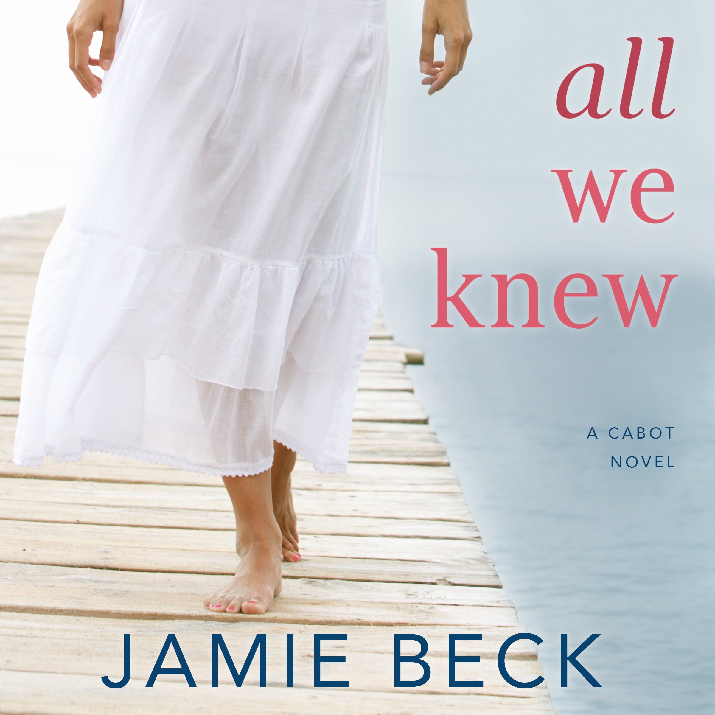 All We Knew