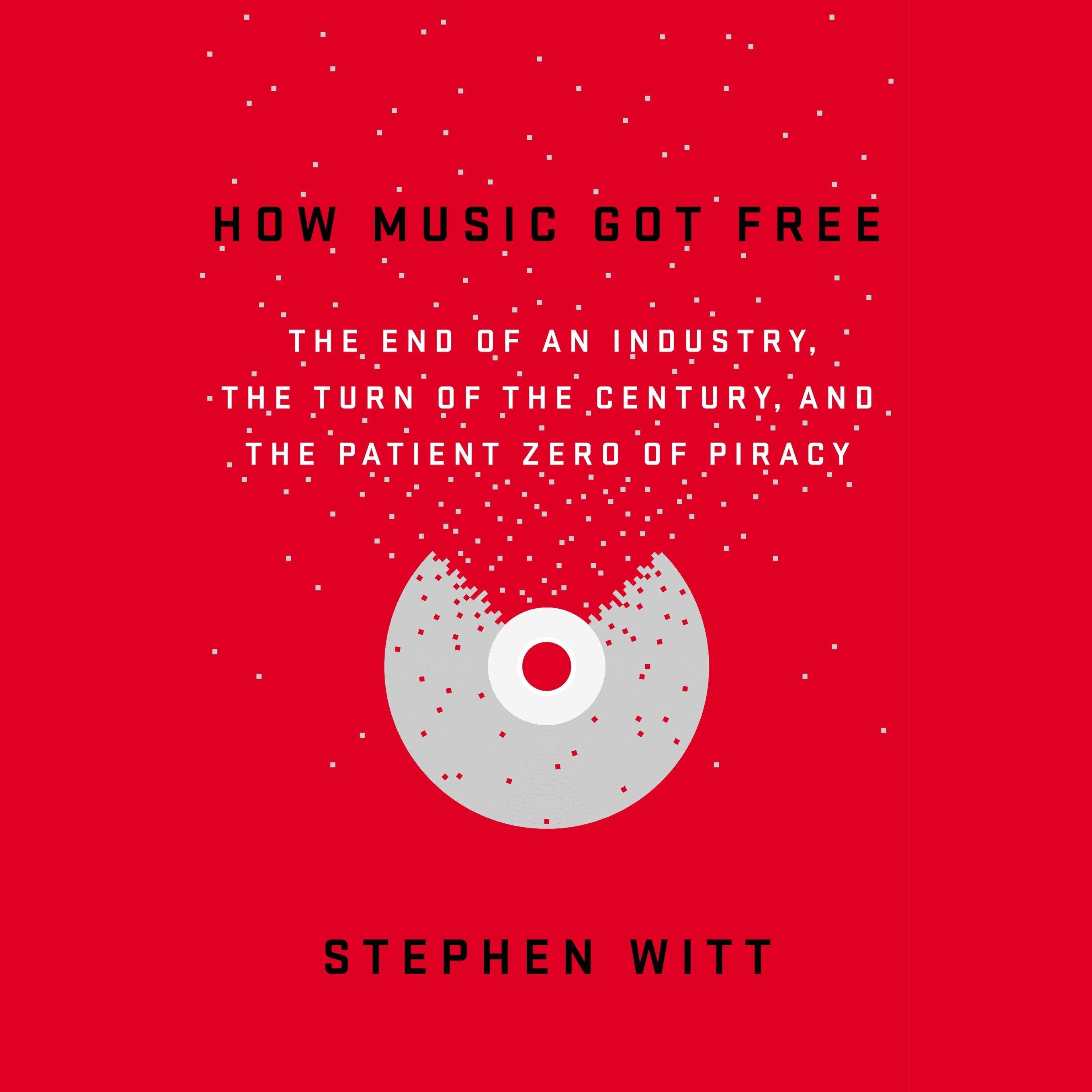 How Music Got Free