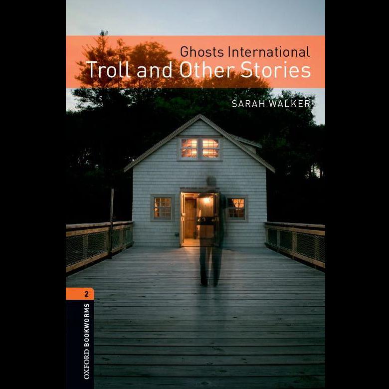 Ghosts International: Troll and Other Stories