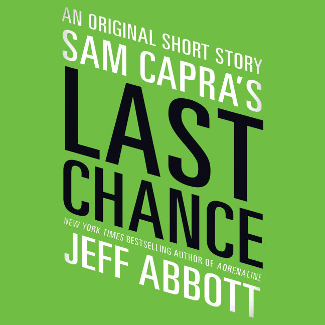Sam Capra's Last Chance