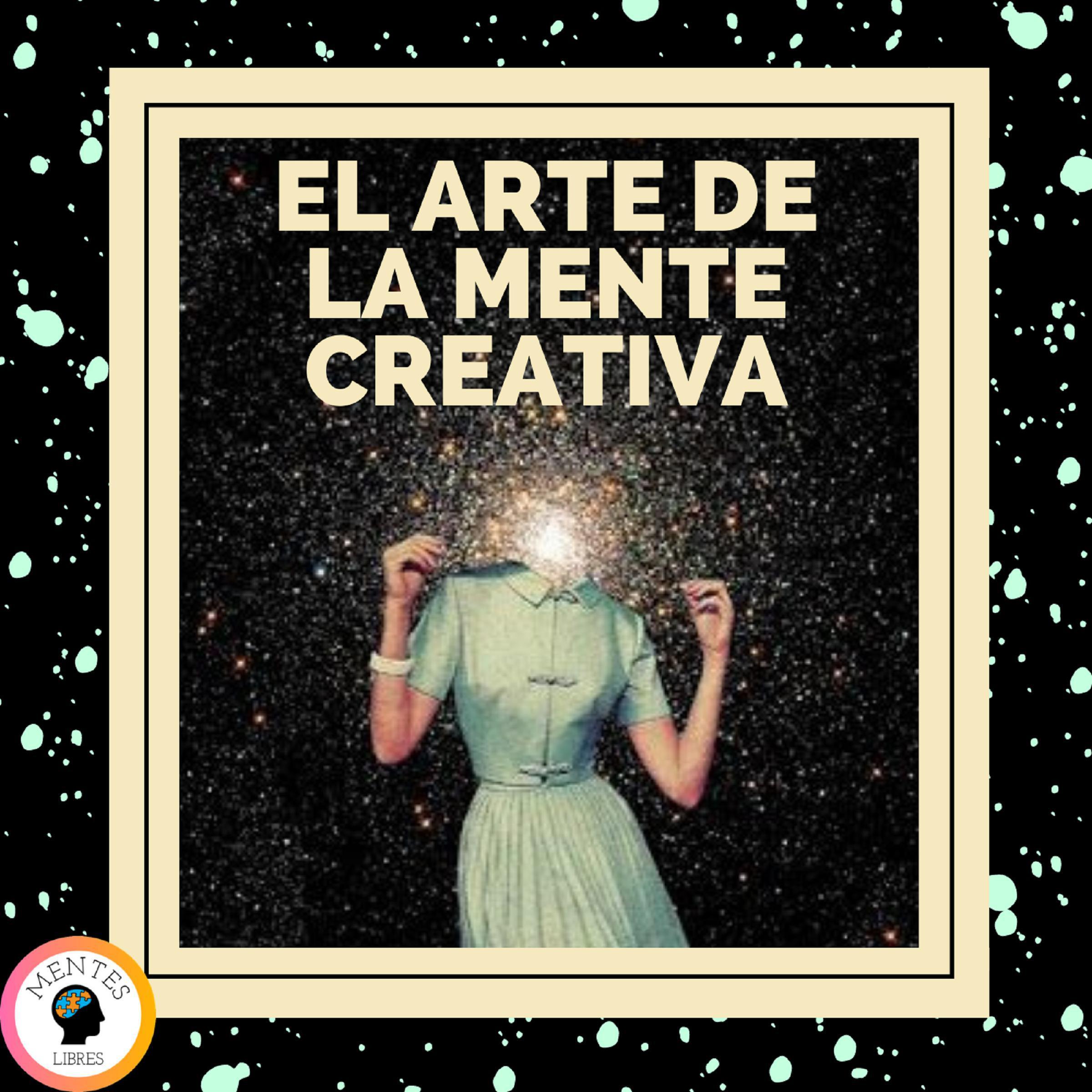 El Arte de la Mente Creativa