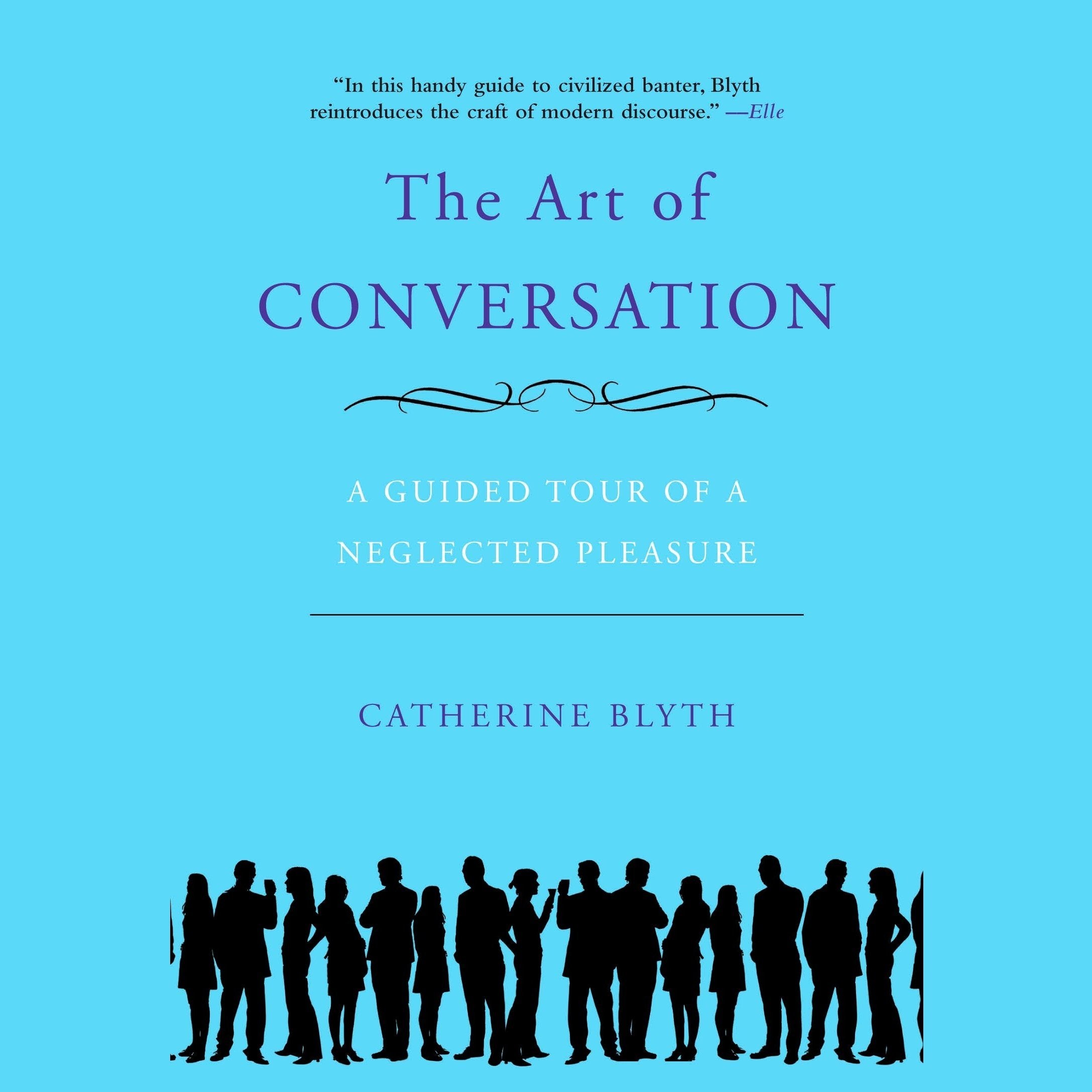 The Art of Conversation