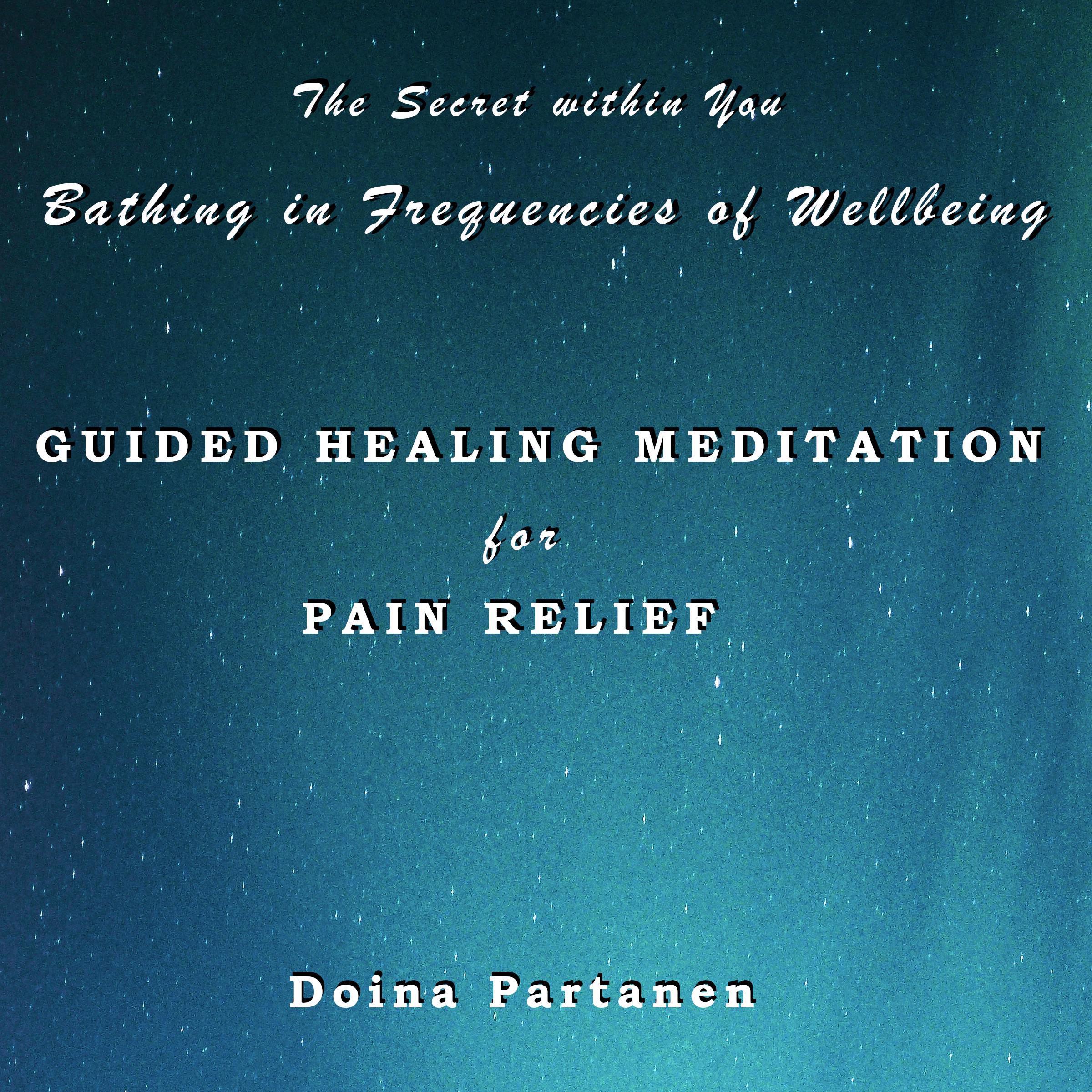 The Secret within You - Bathing in Frequencies of Wellbeing