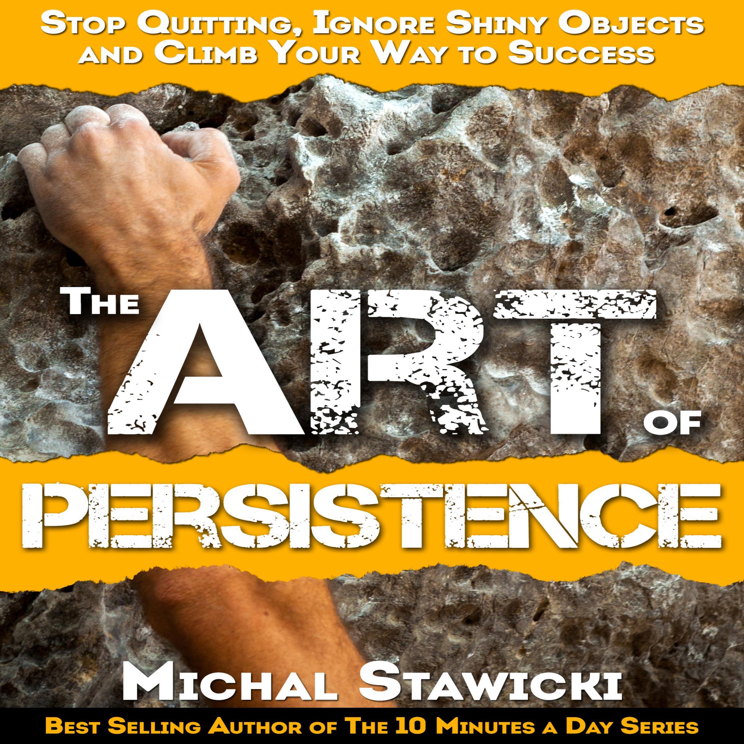 The Art of Persistence