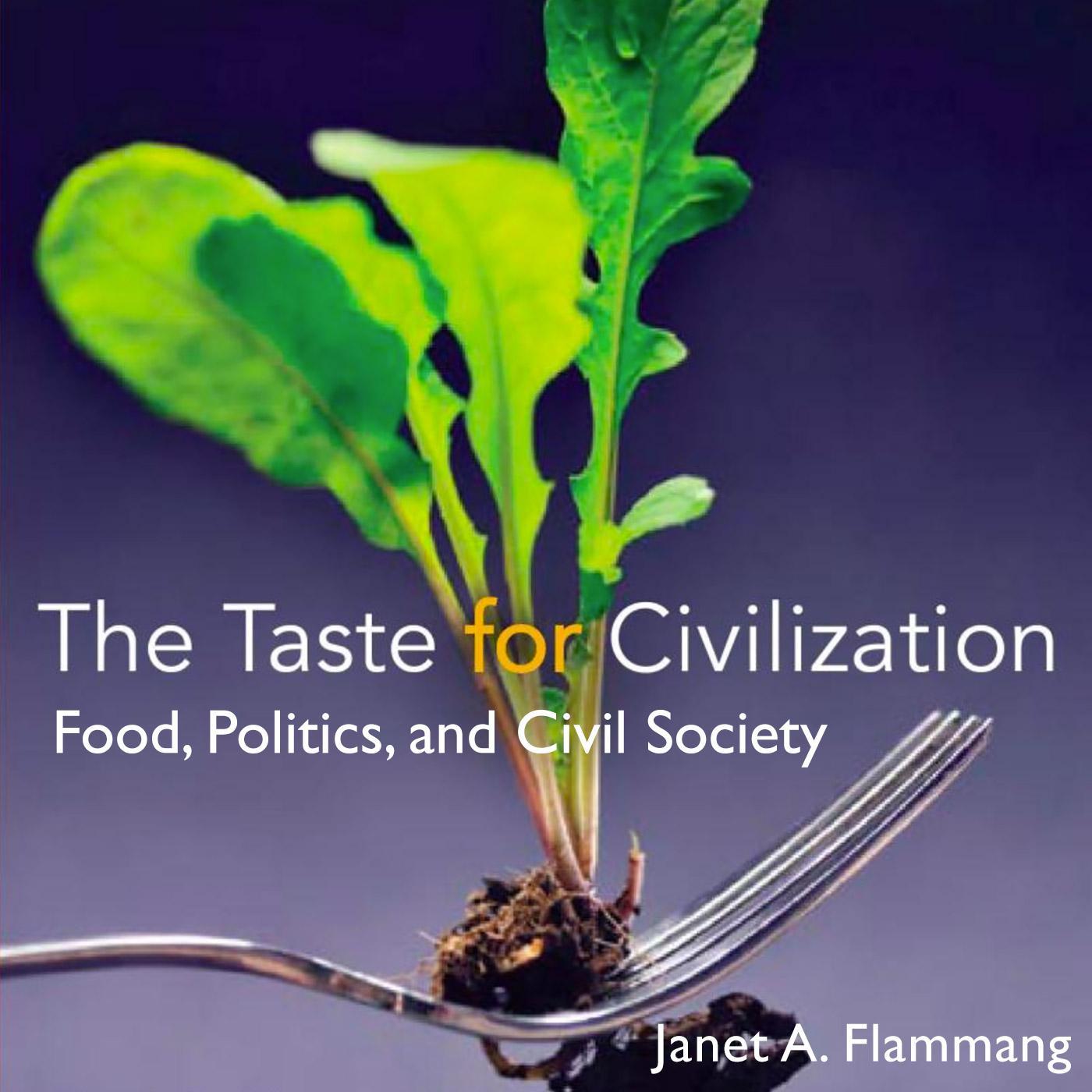 The Taste for Civilization