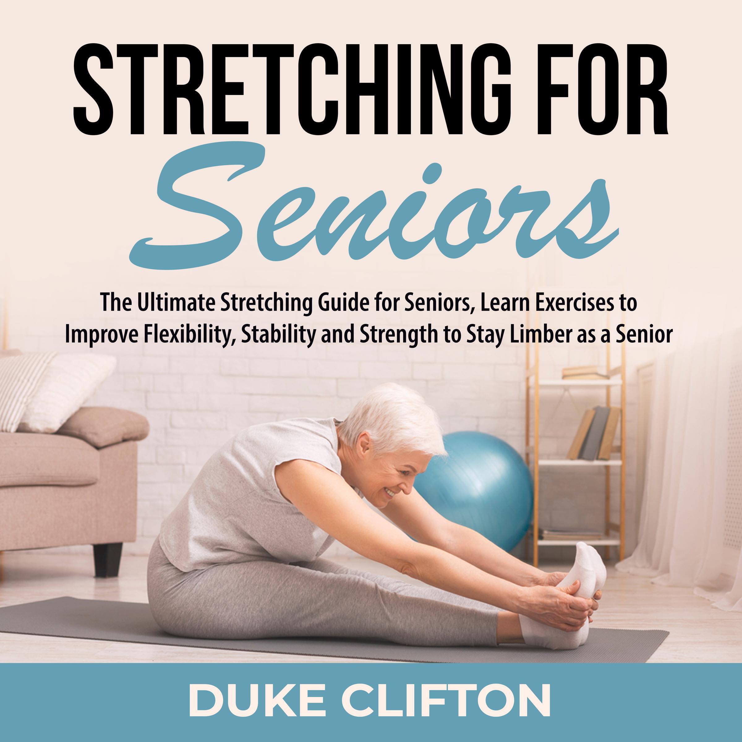 Stretching for Seniors: