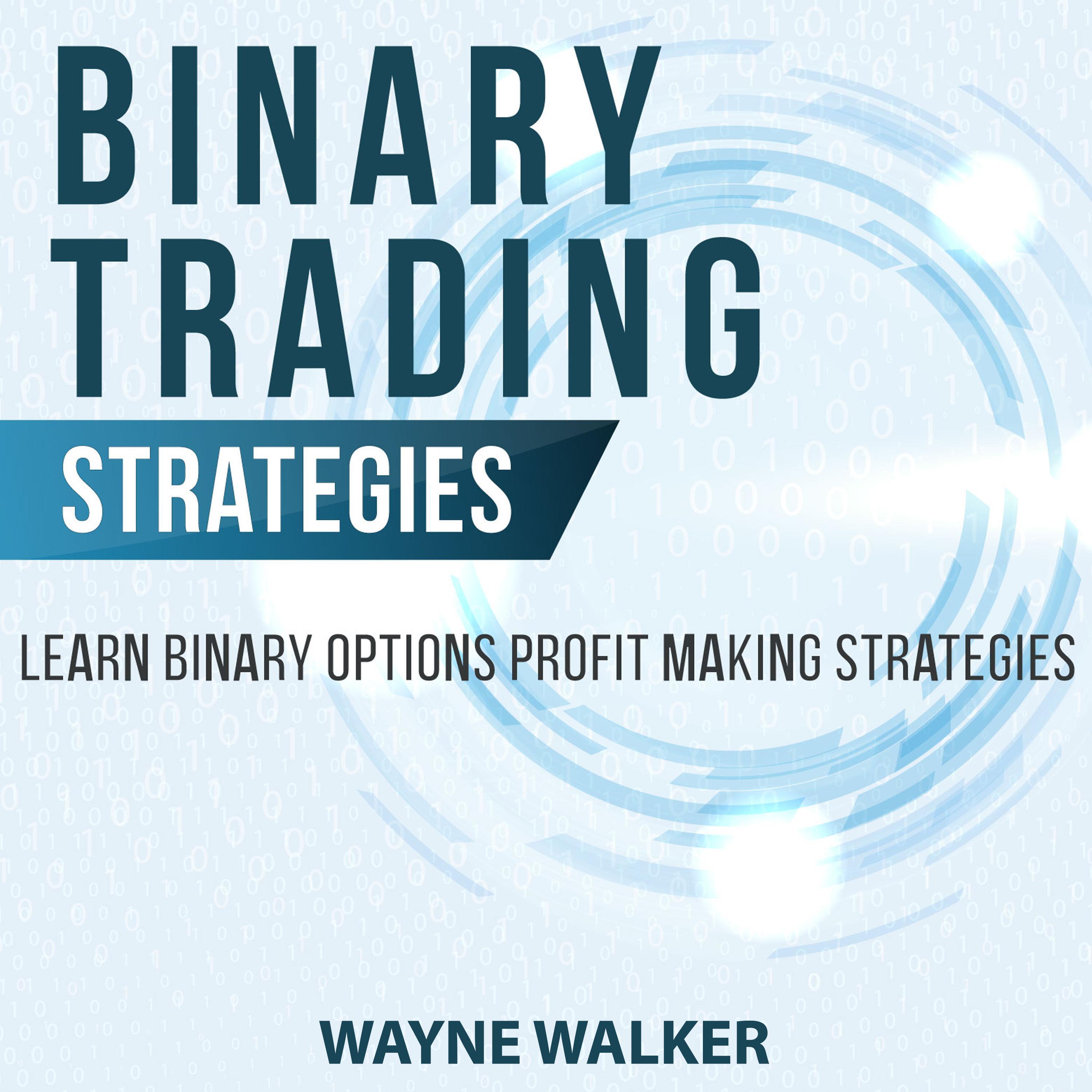 Binary Trading Strategies