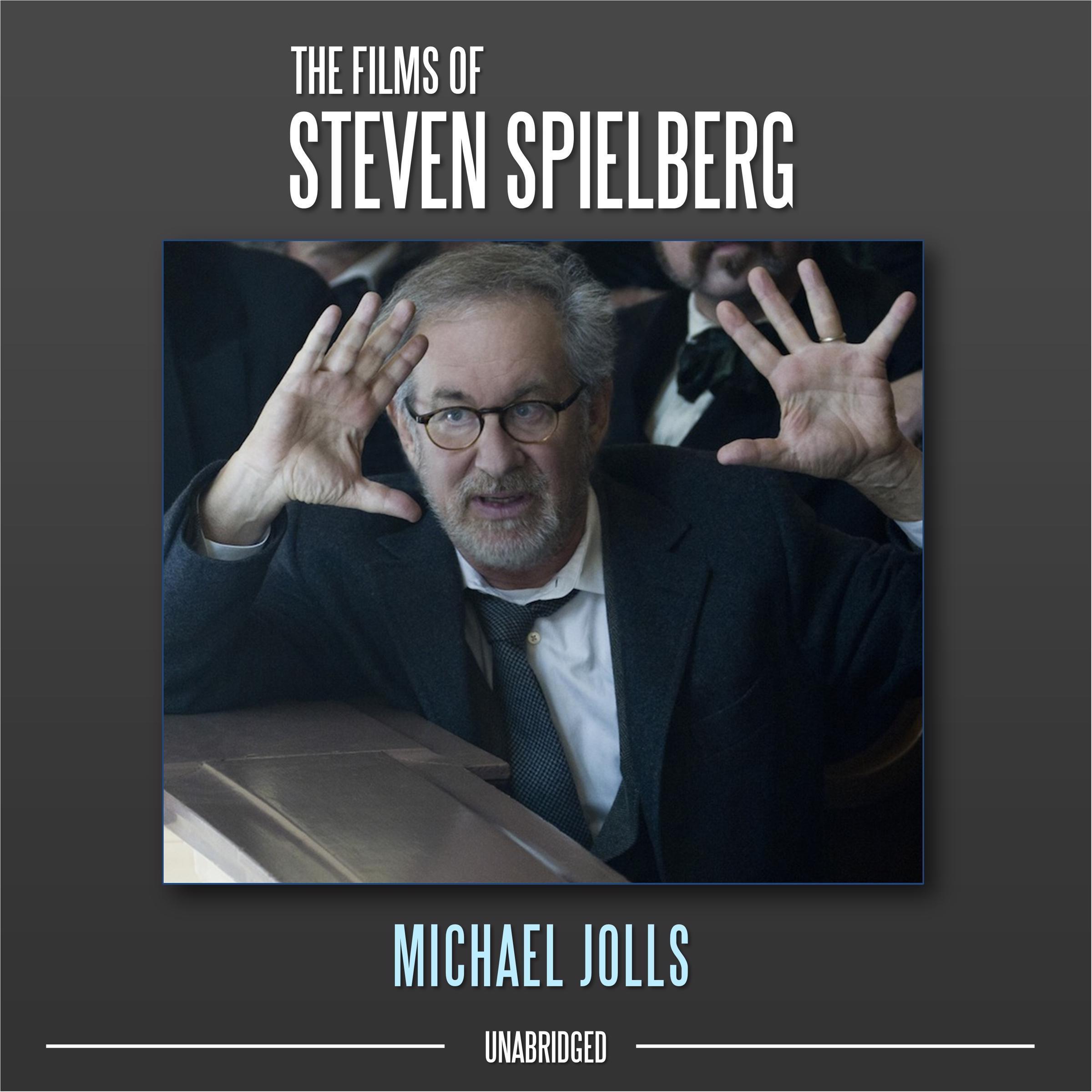 The Films of Steven Spielberg