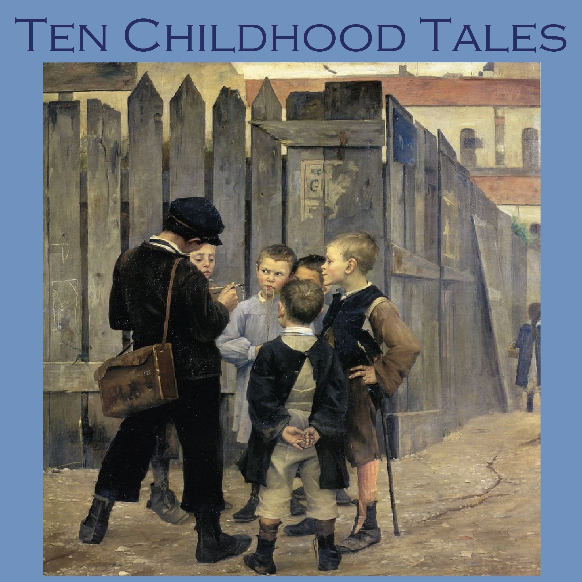 Ten Childhood Tales