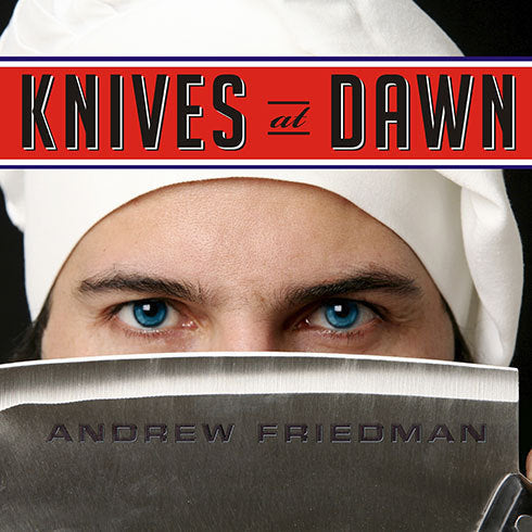 Knives at Dawn