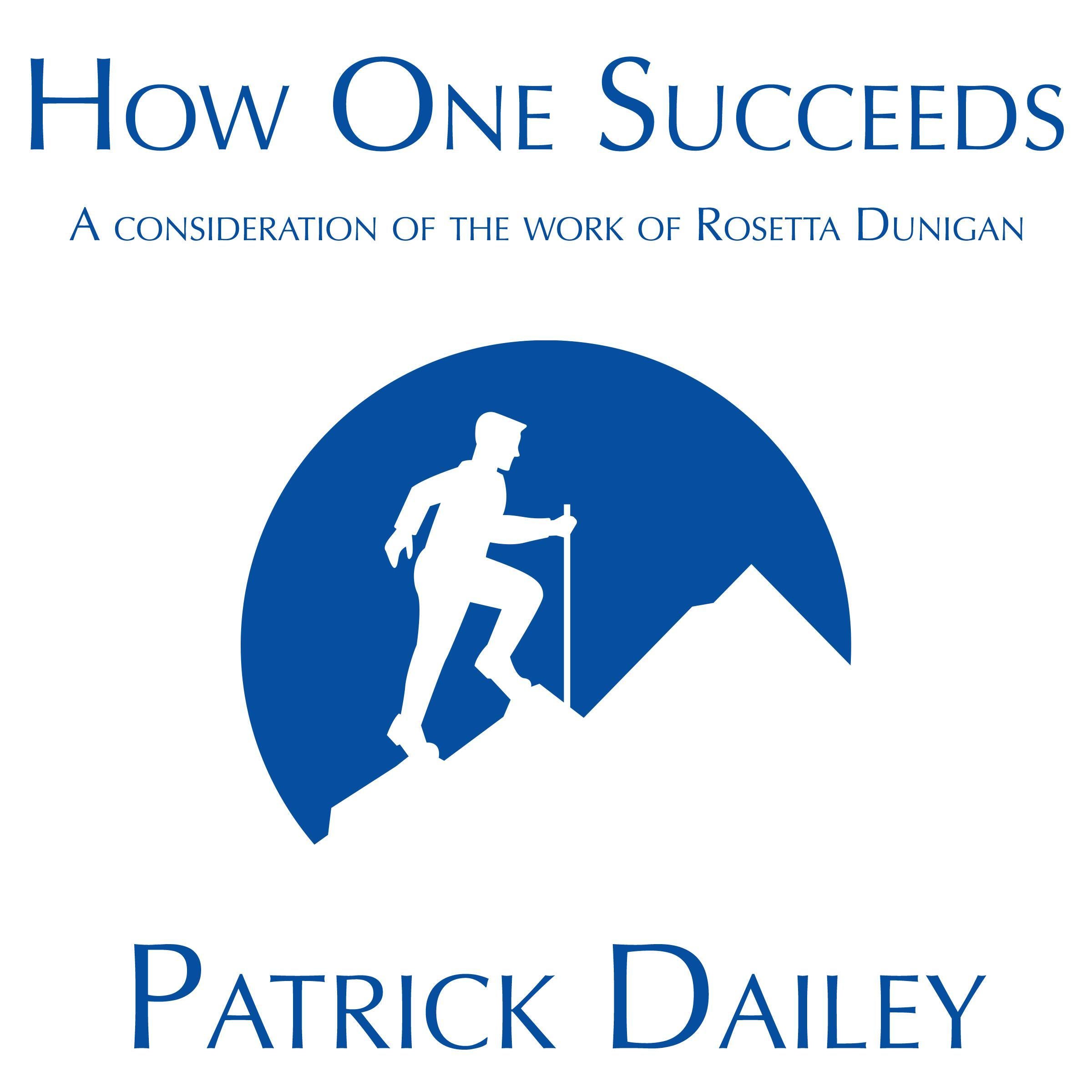 How One Succeeds