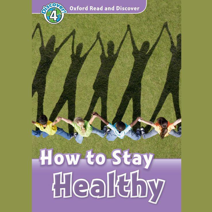 How to Stay Healthy
