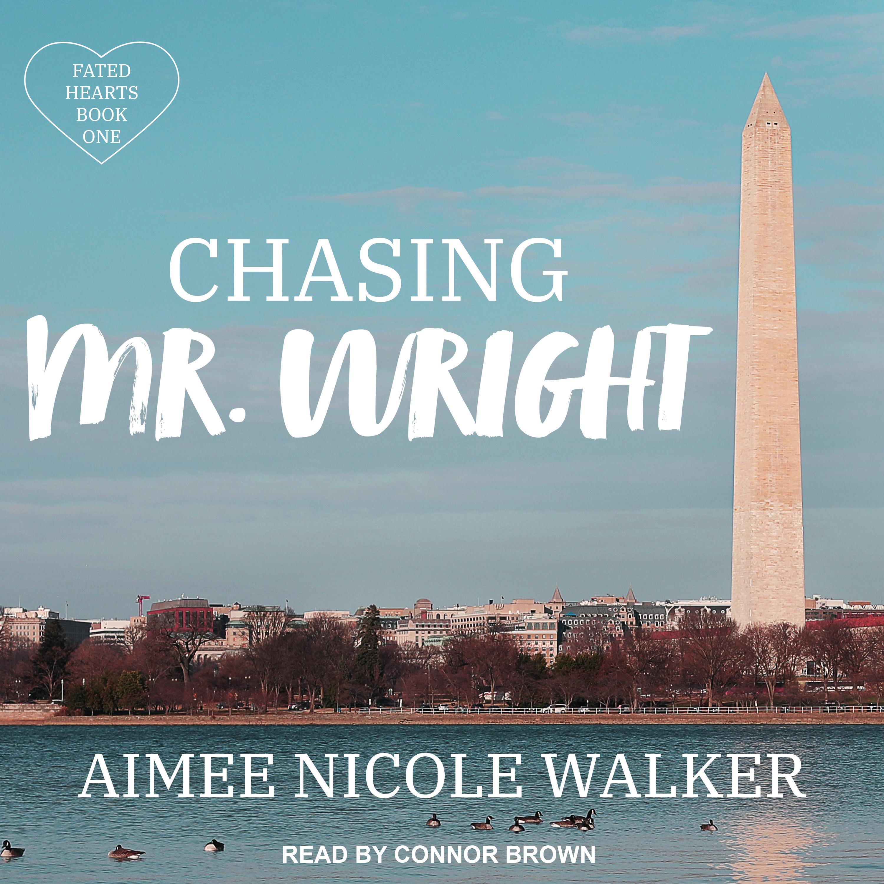 Chasing Mr. Wright