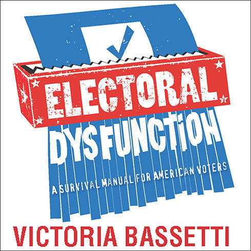 Electoral Dysfunction