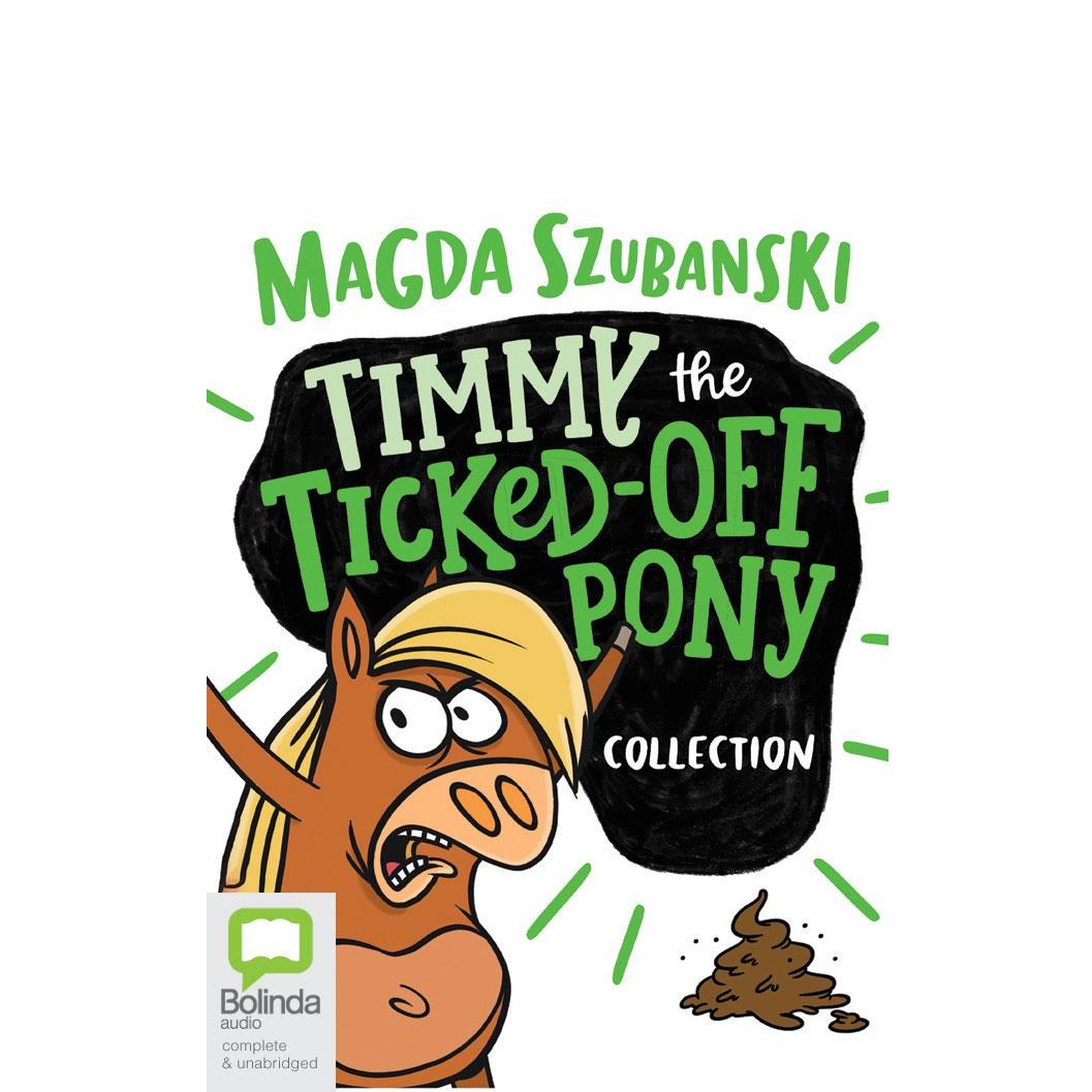 Timmy the Ticked-Off Pony Collection