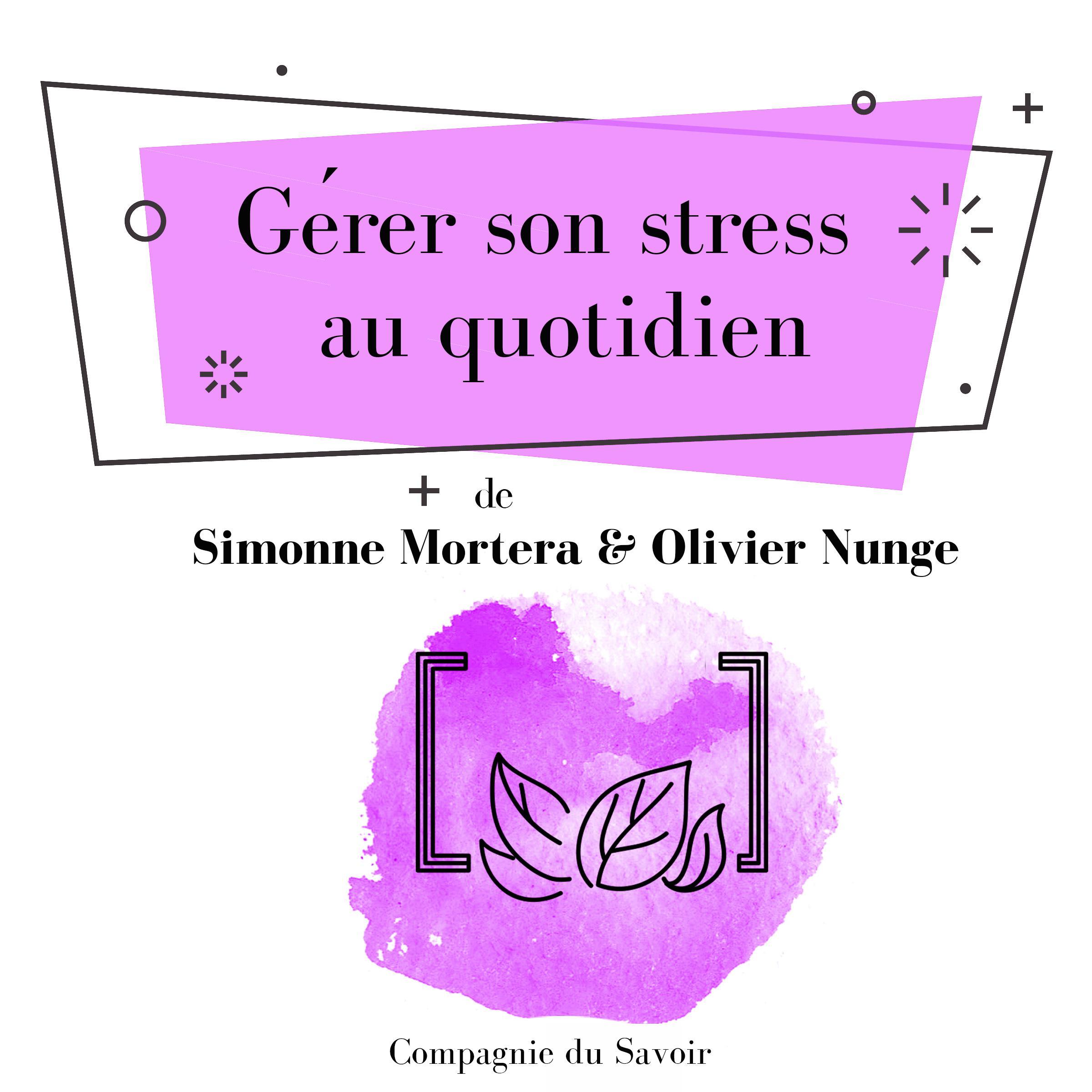 Ge?rer son stress au quotidien