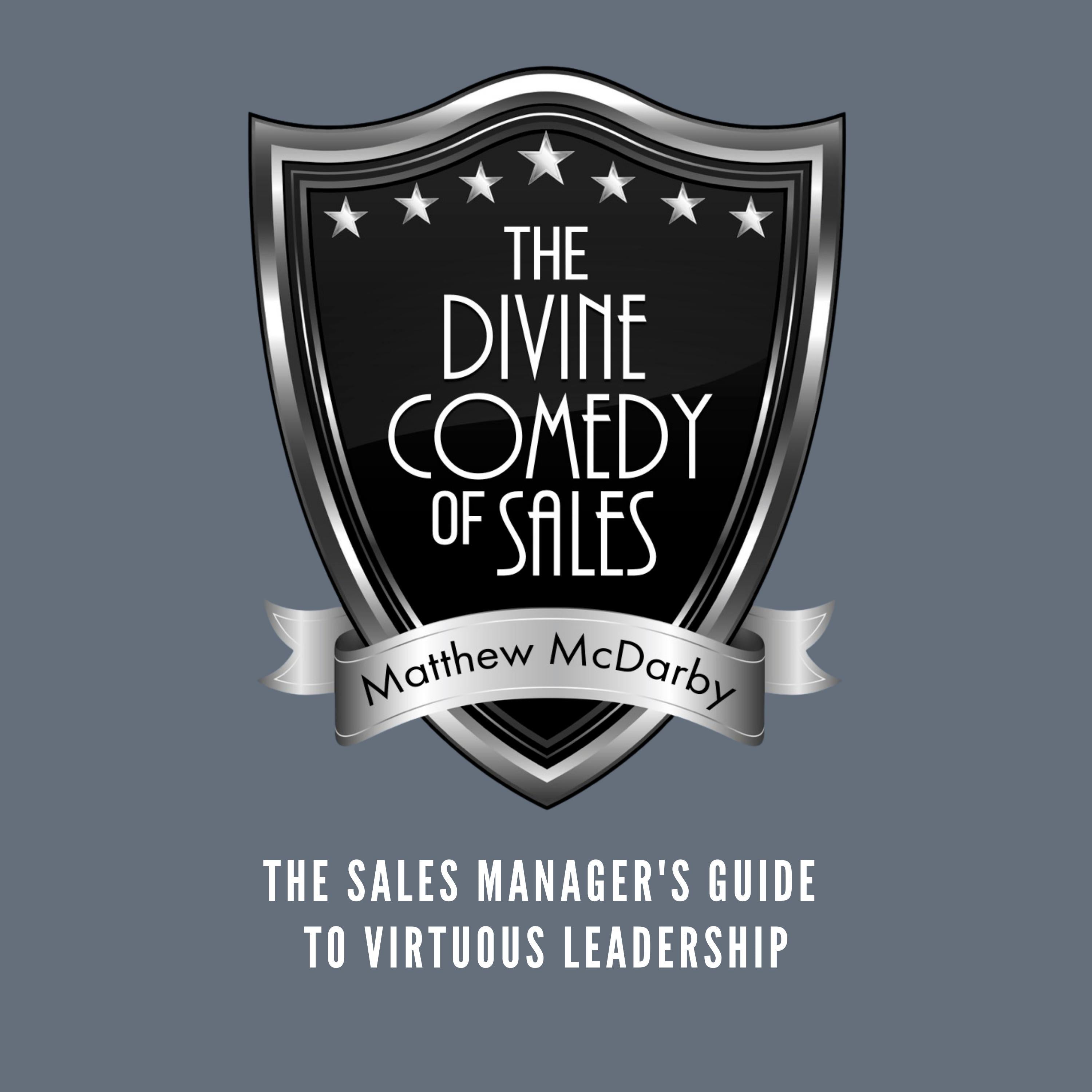 The Divine Comedy of Sales