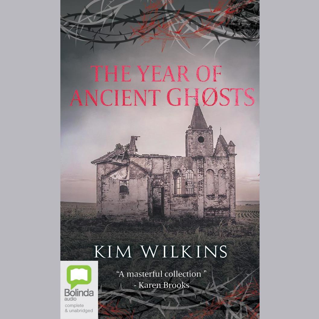 The Year of Ancient Ghosts