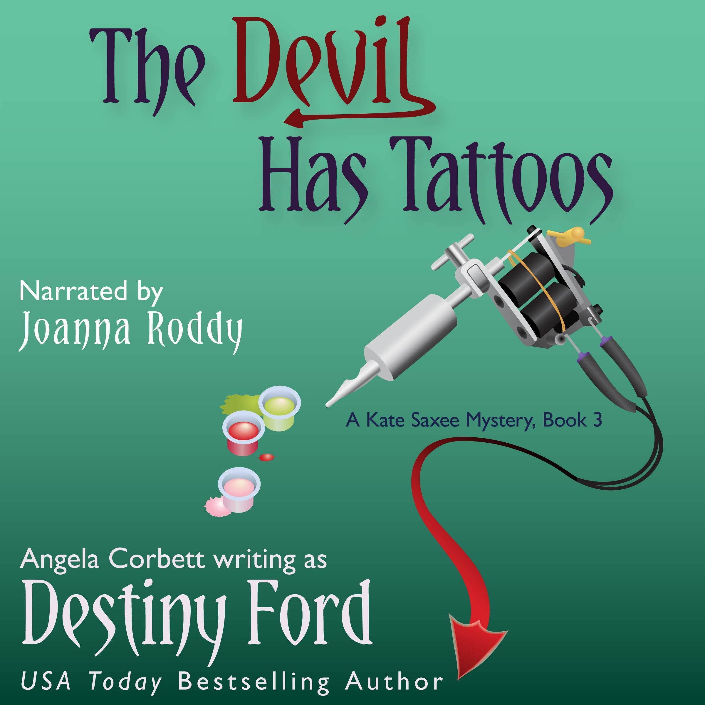 The Devil Has Tattoos