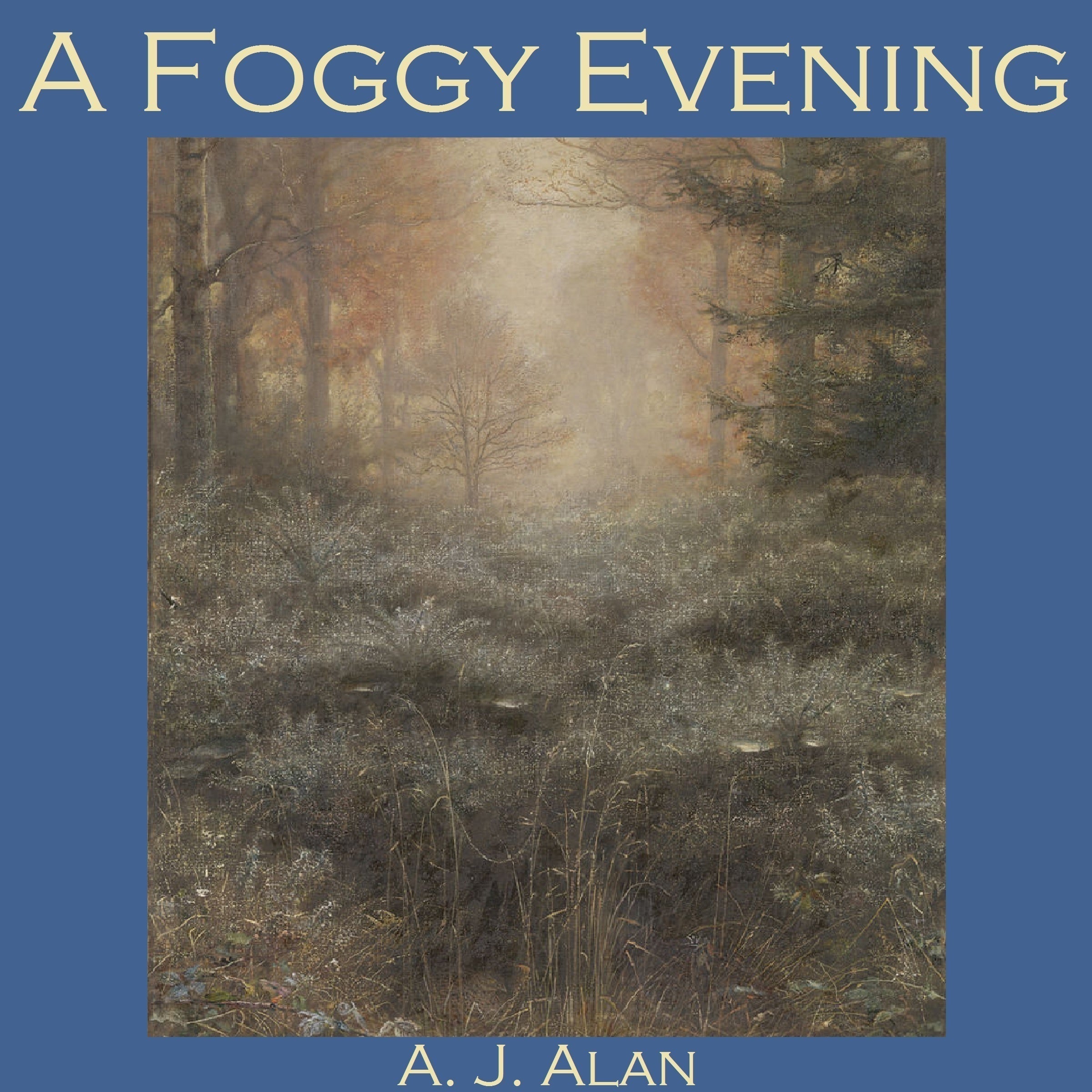 A Foggy Evening