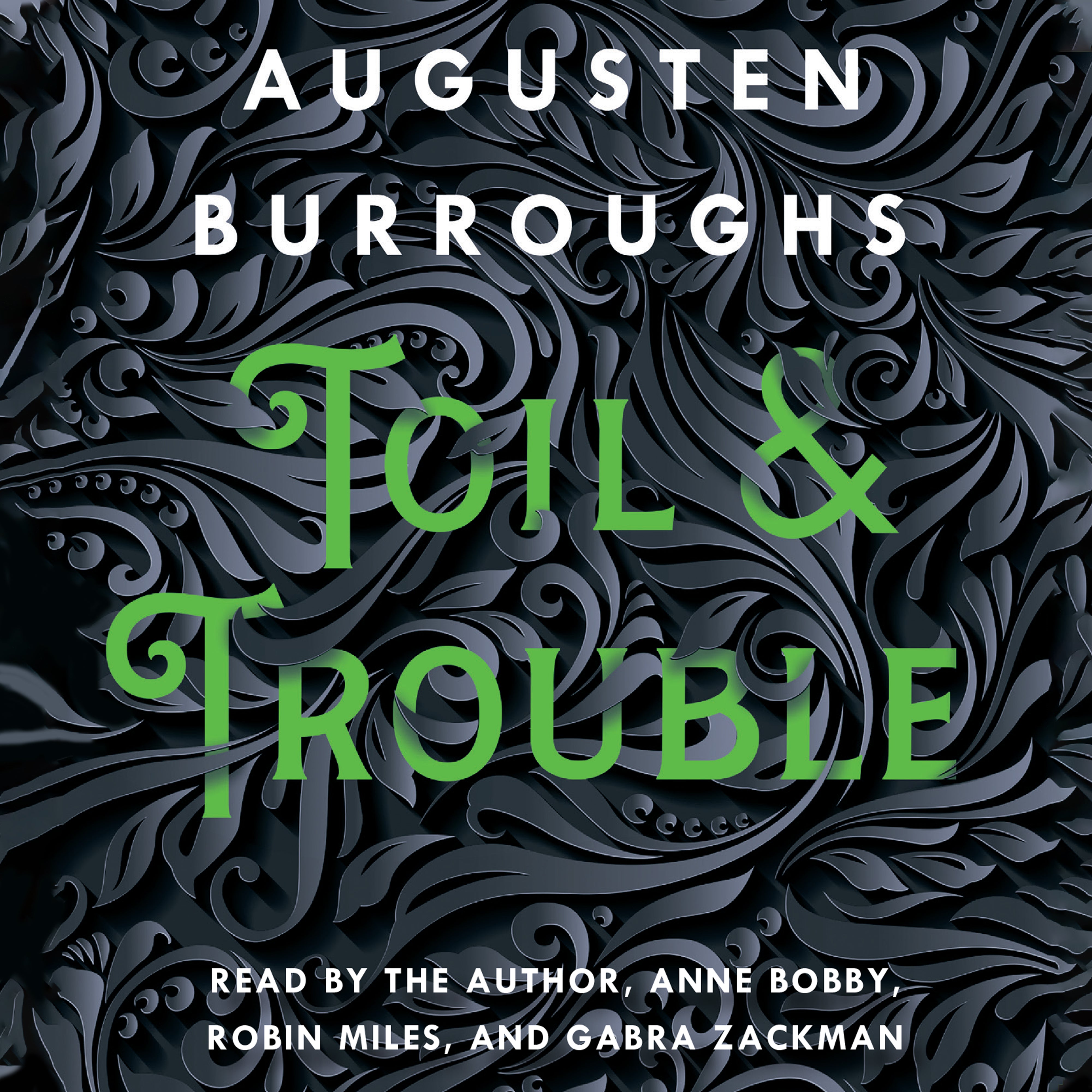 Toil & Trouble