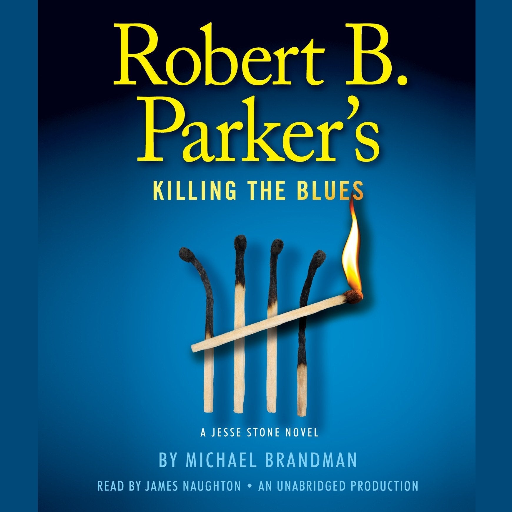 Robert B. Parker's Killing the Blues