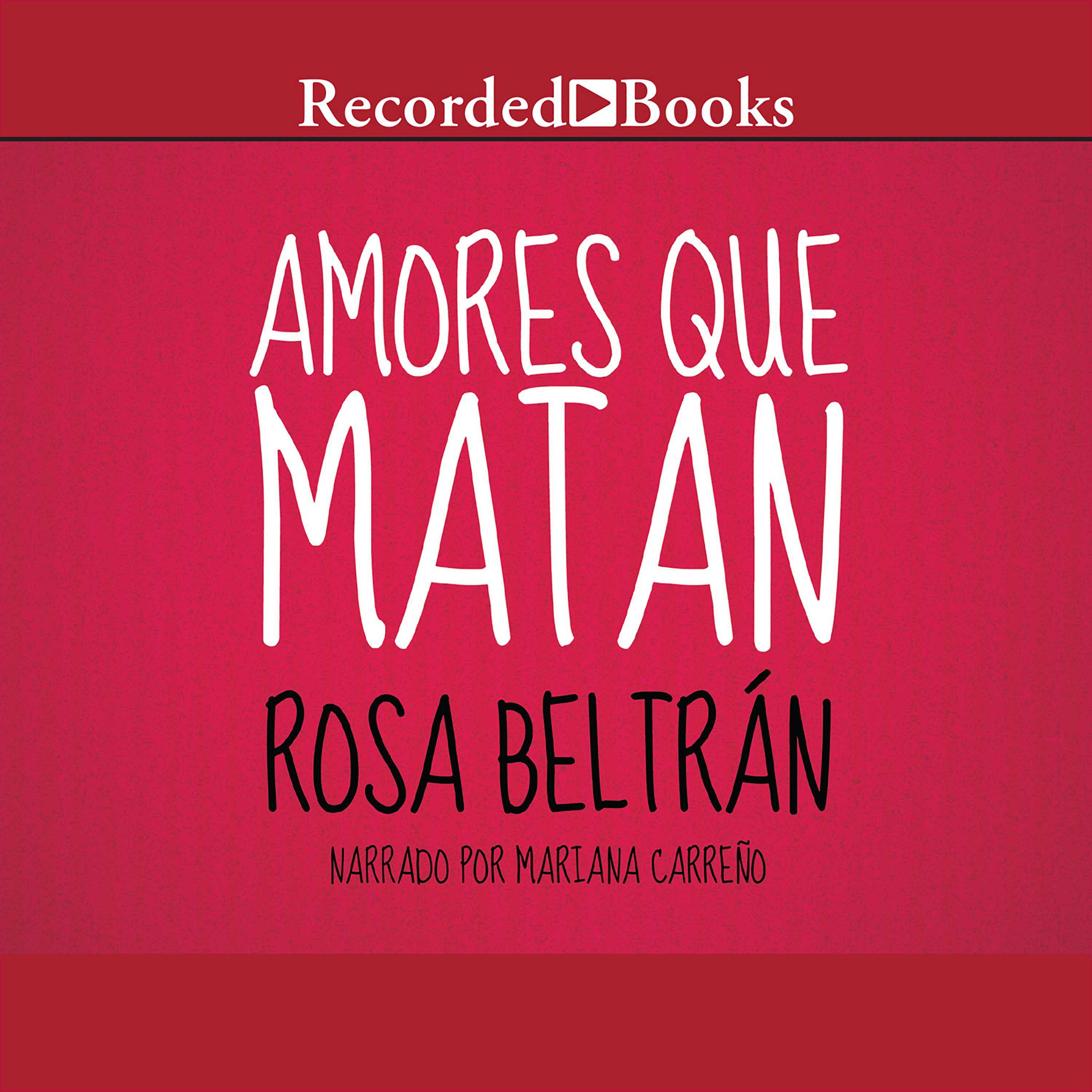 Amores Que Matan (Love That Kills)