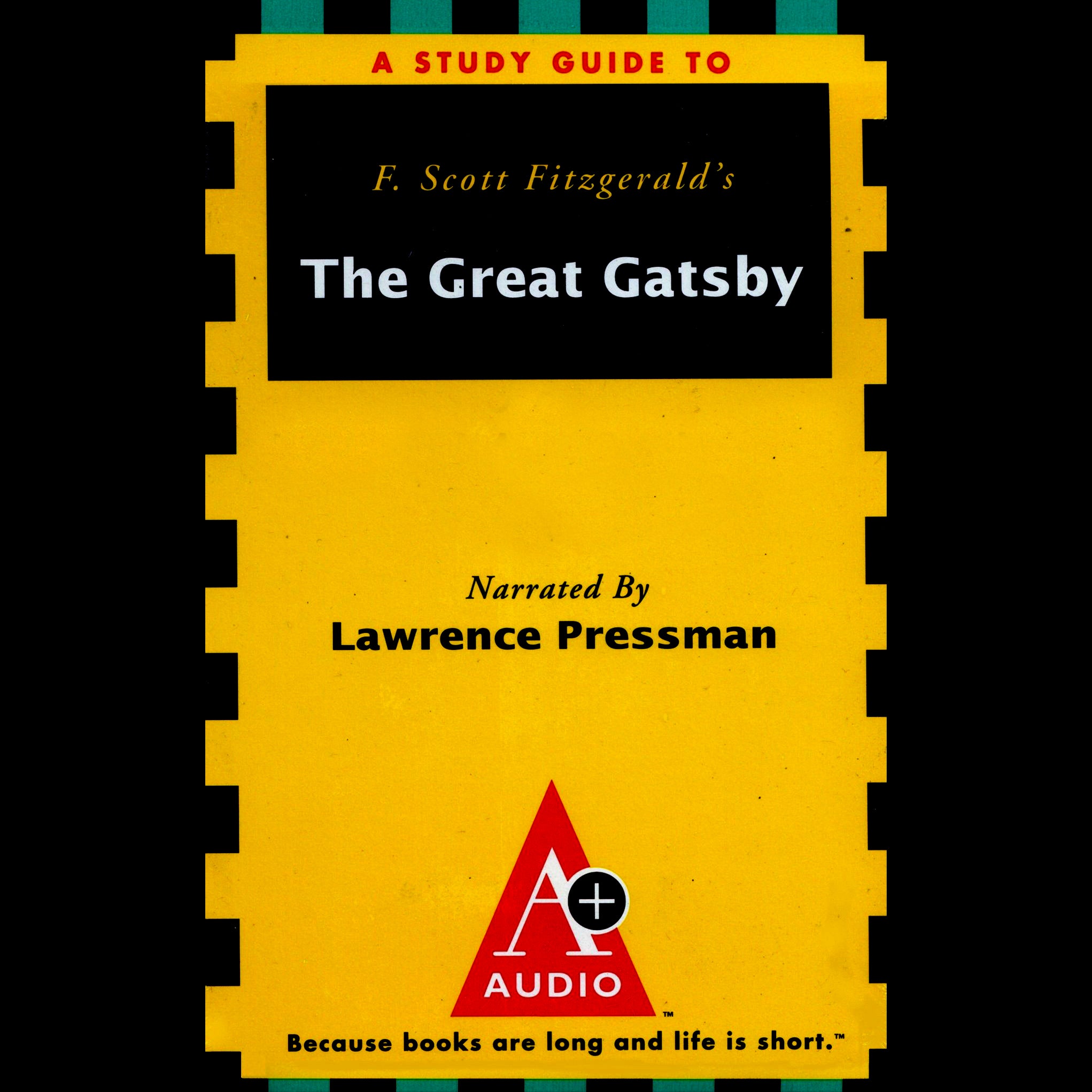 A+ Audio Study Guide: The Great Gatsby