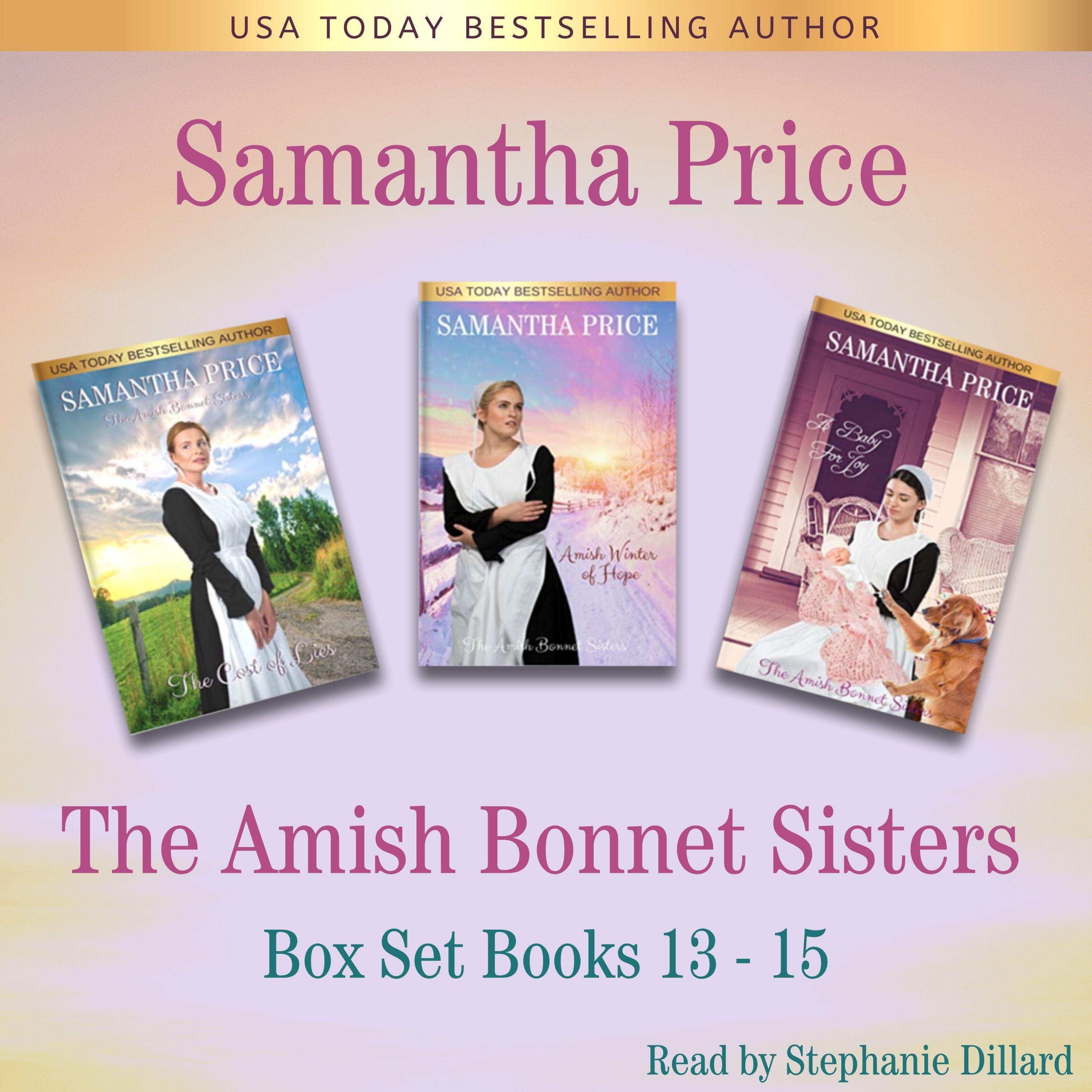 The Amish Bonnet Sisters series Boxed Set: Books 13 - 15