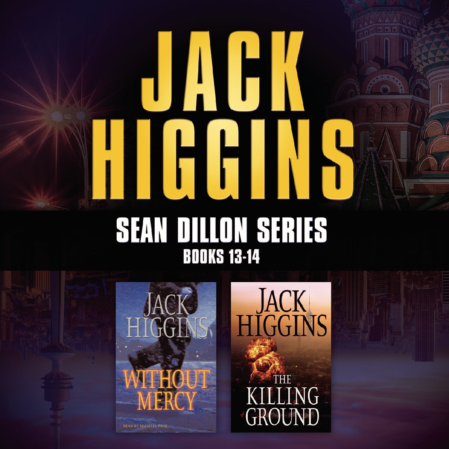 Jack Higgins’ Sean Dillon Series: Books 13-14