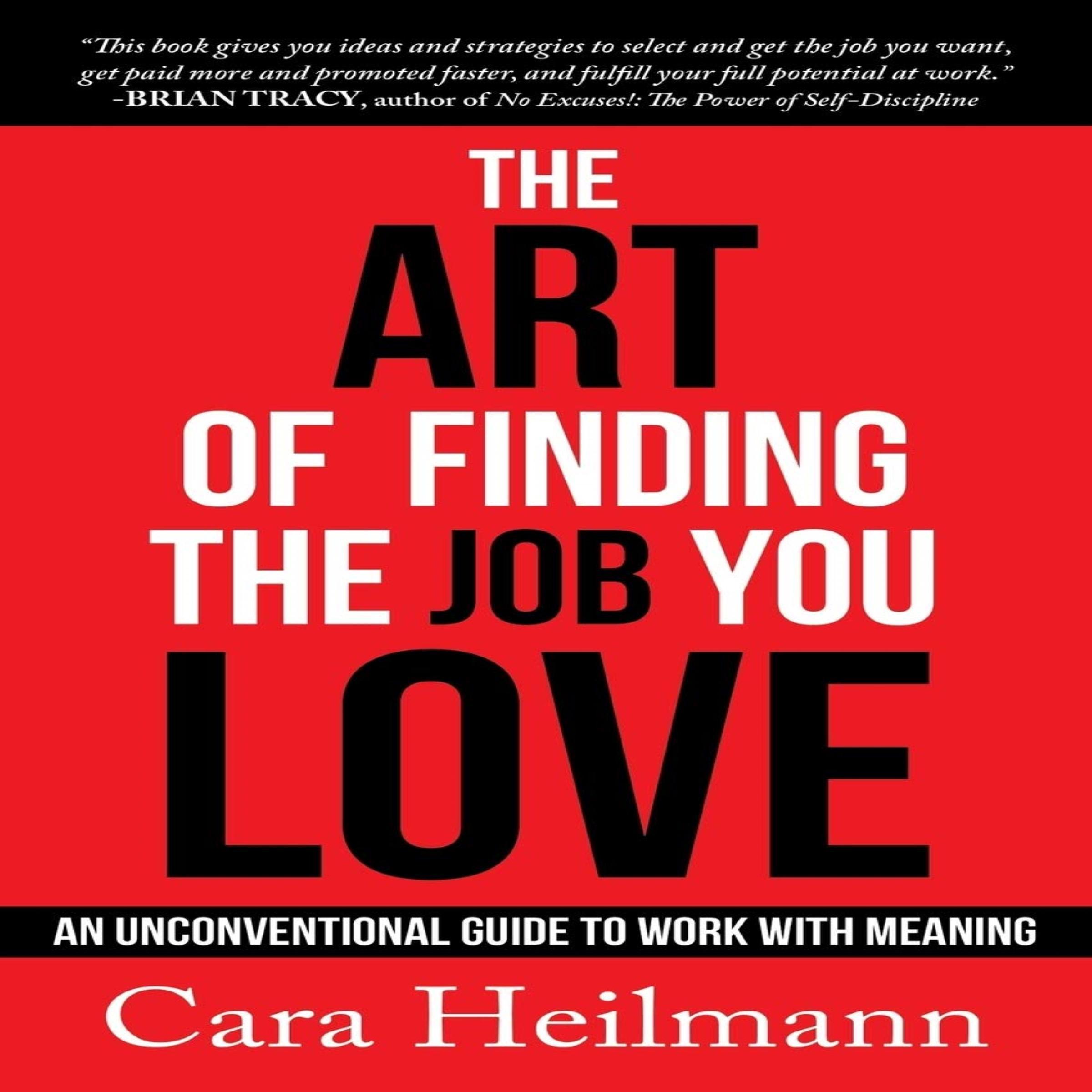 The Art Of Finding The Job You Love