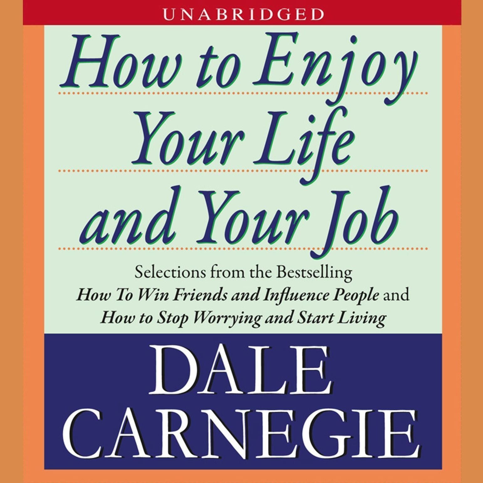 How to Enjoy Your Life and Your Job
