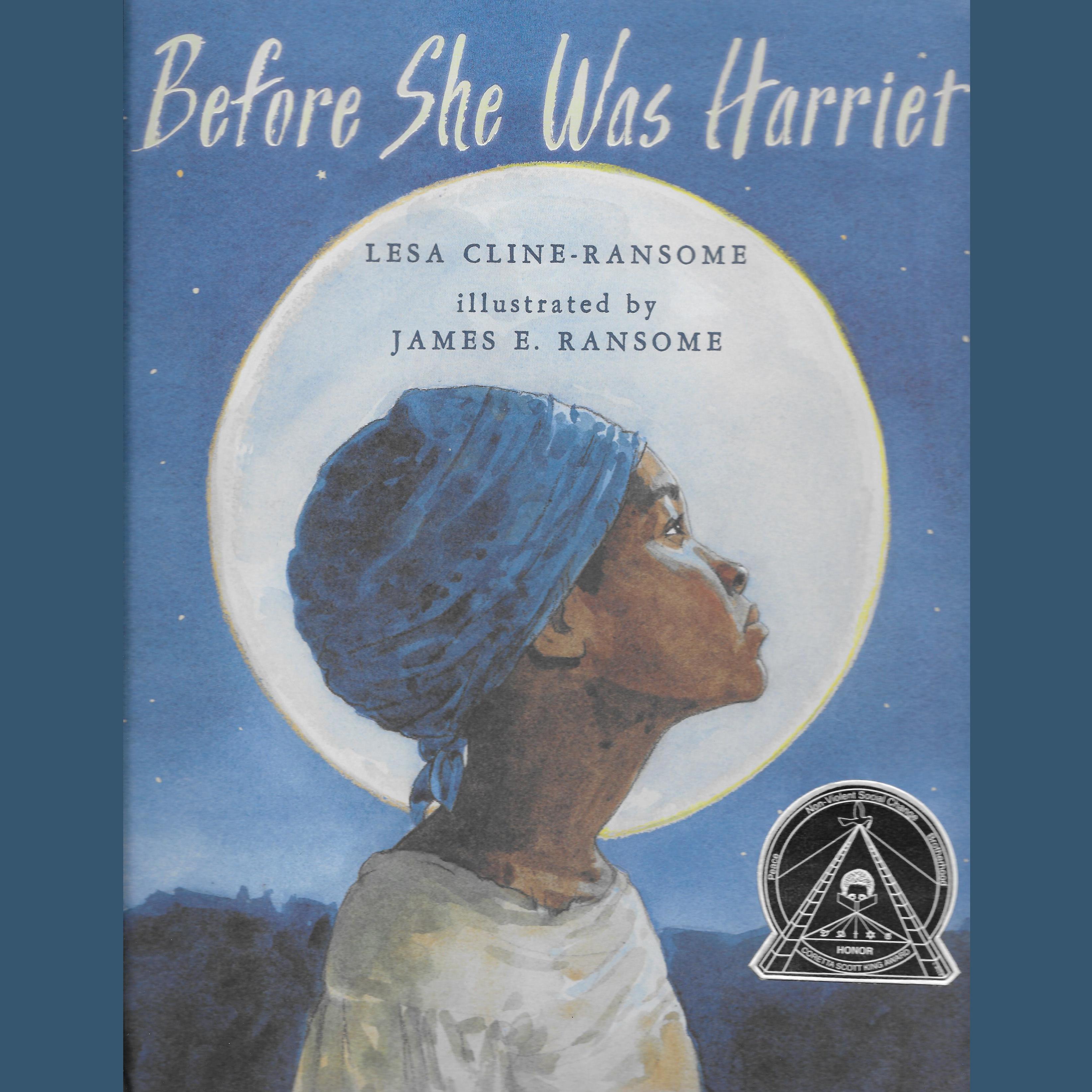 Before She Was Harriet