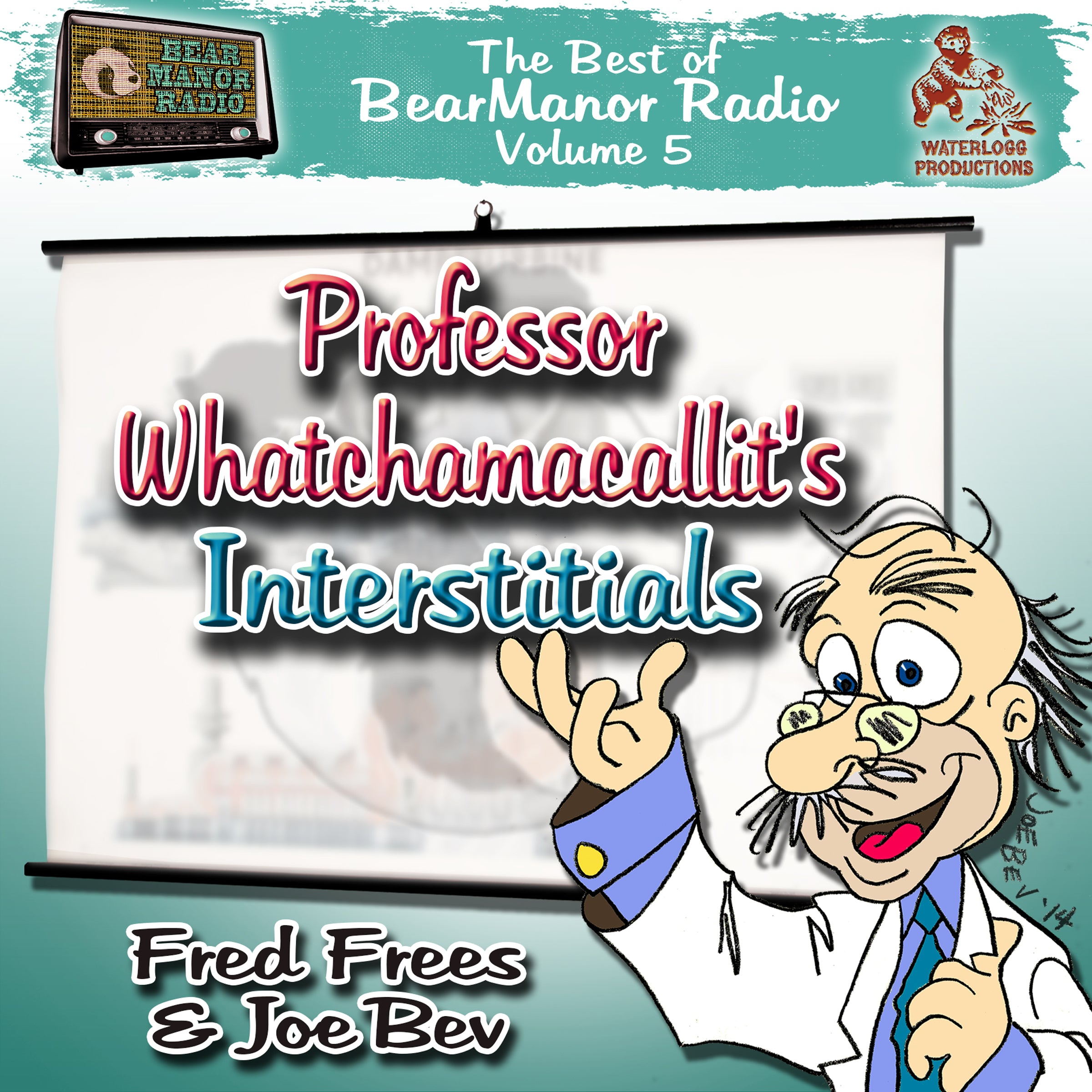 Professor Whatchamacallit’s Interstitials