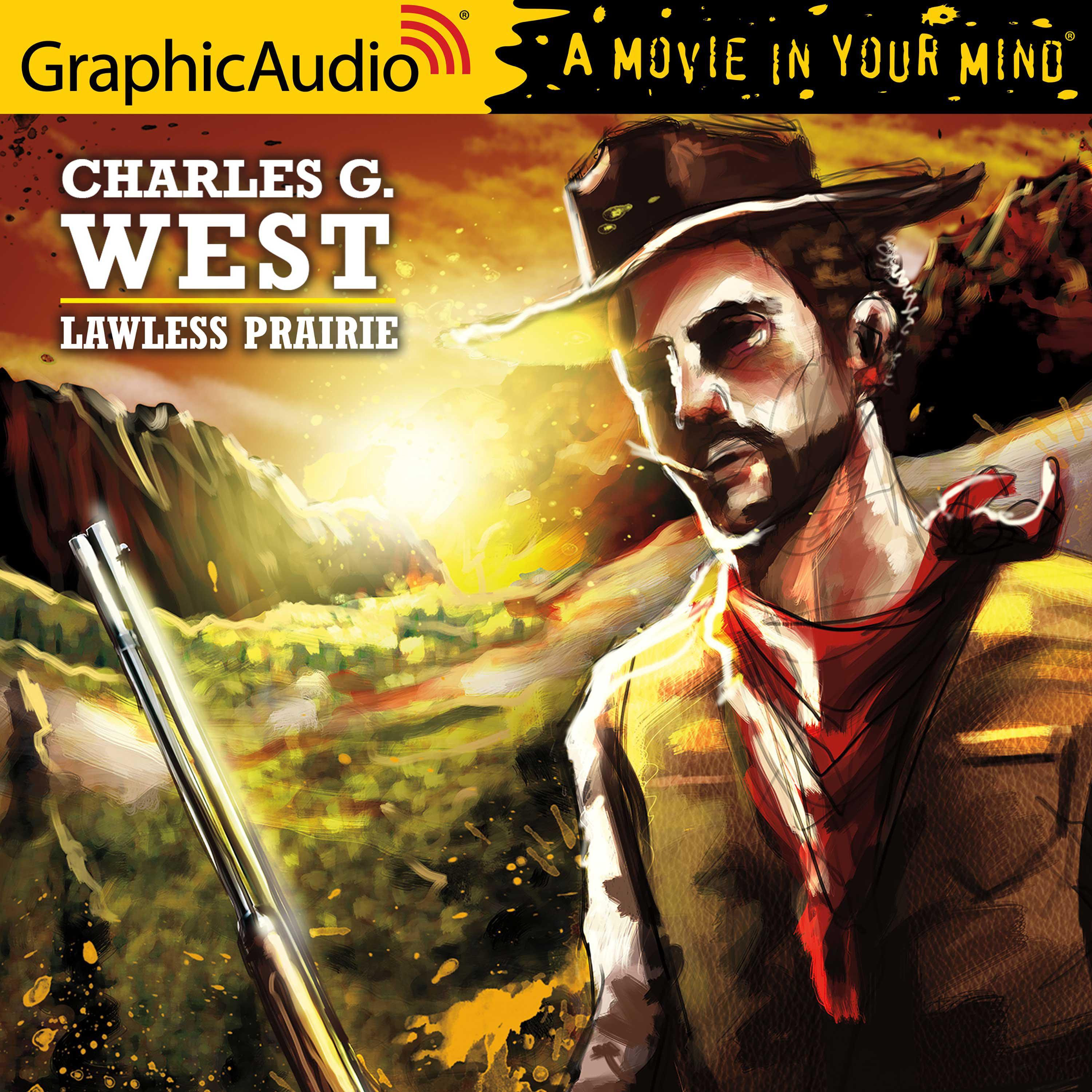Lawless Prairie [Dramatized Adaptation]