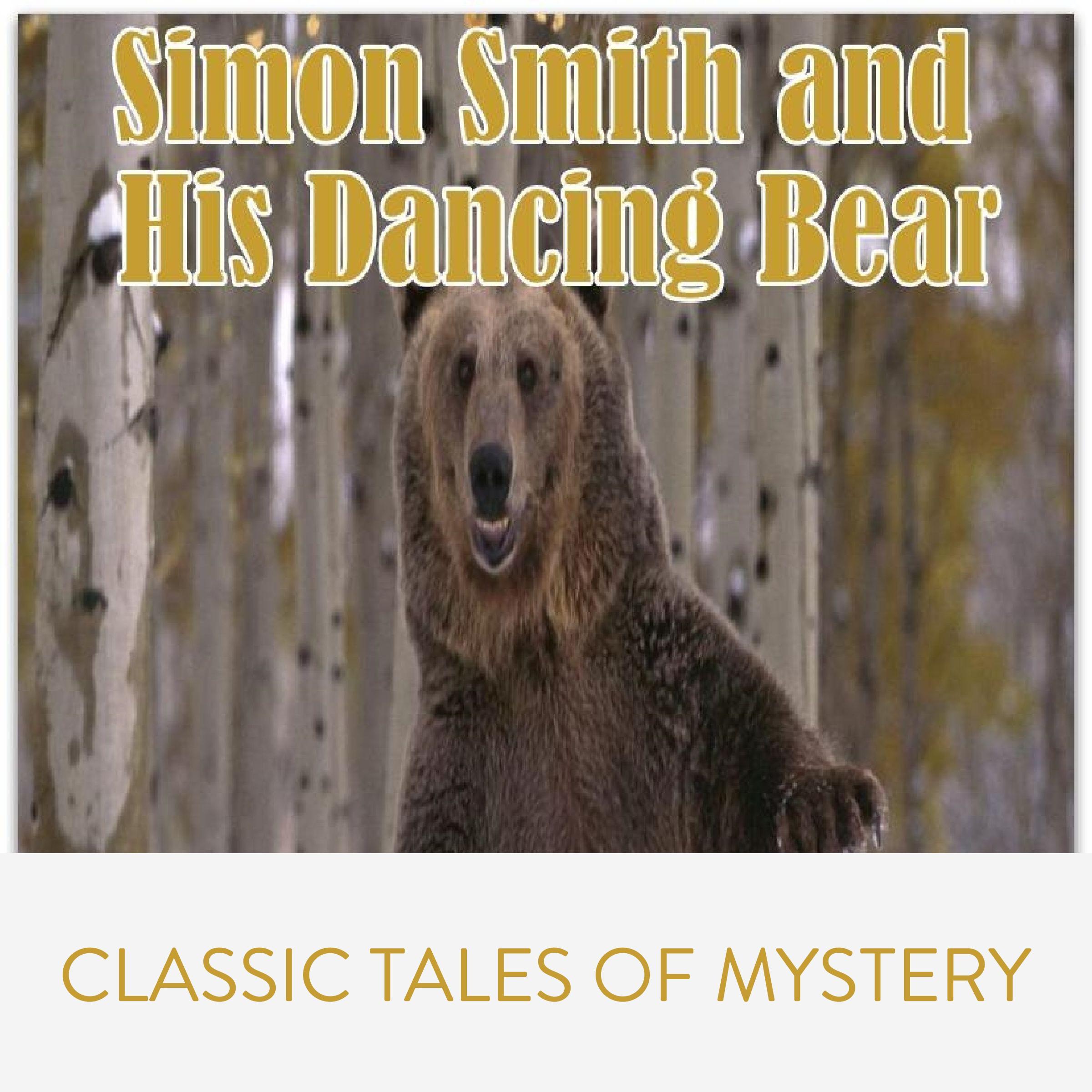 Simon Smith and His Dancing Bear