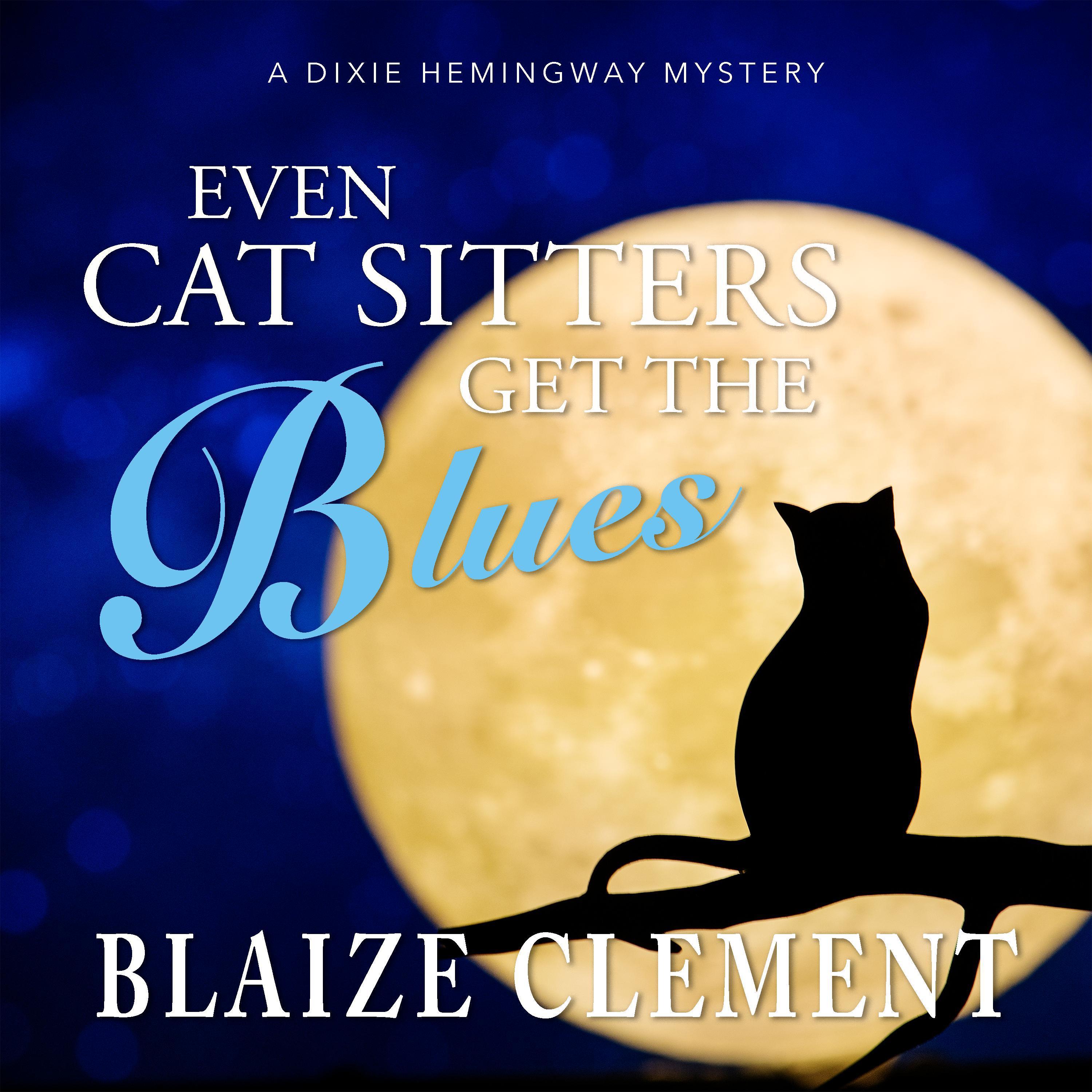 Even Cat Sitters Get the Blues