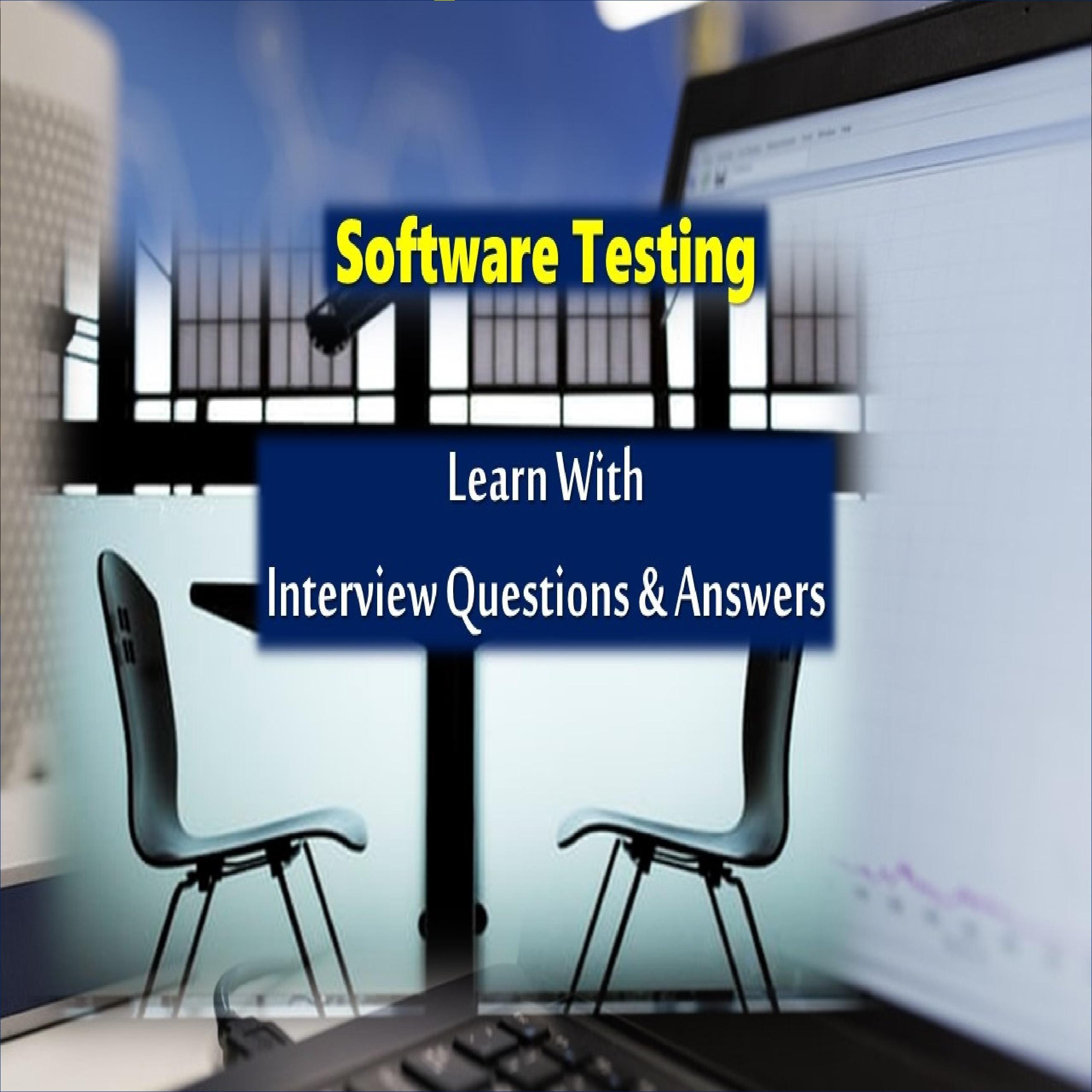Learn manual software testing through interview questions