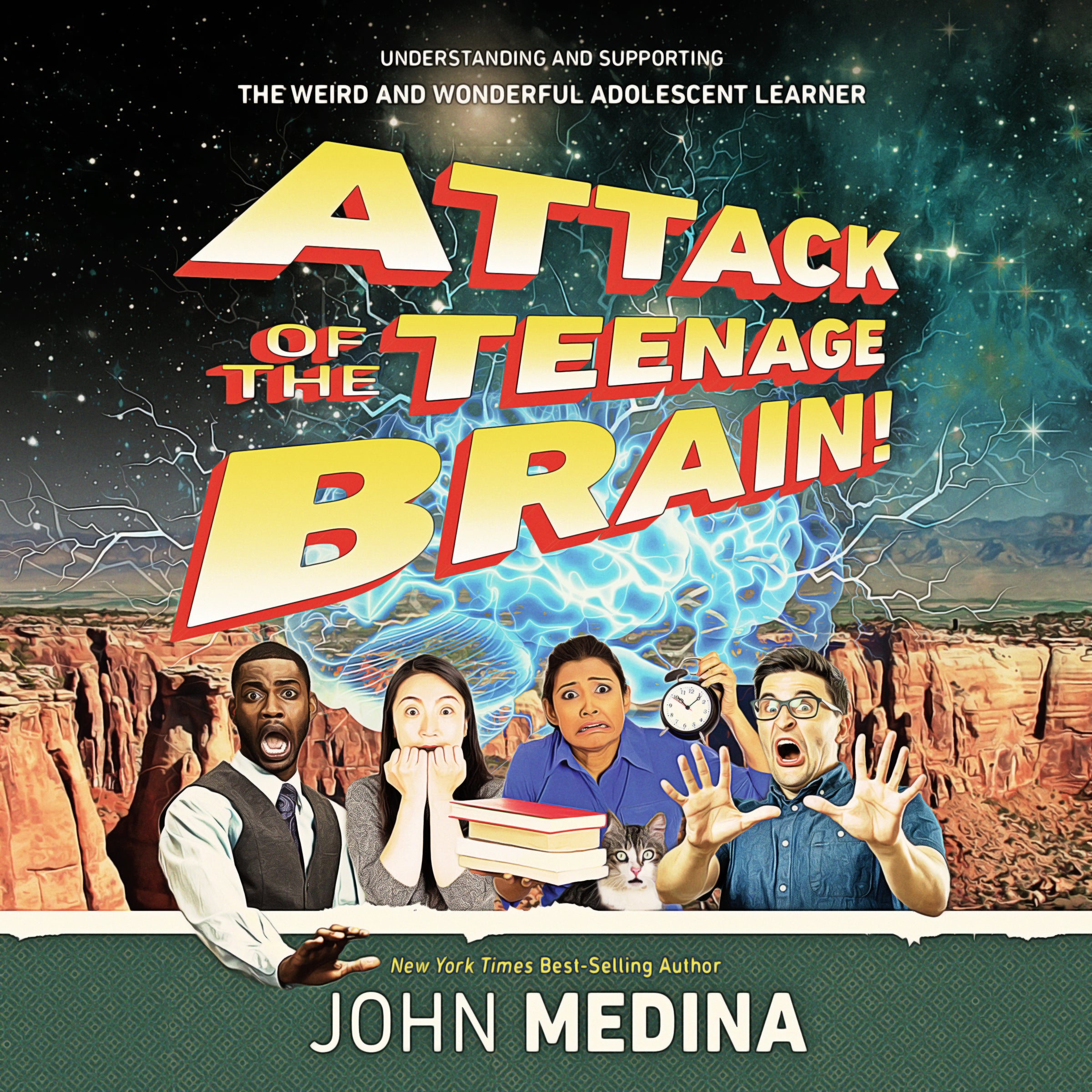 Attack of the Teenage Brain