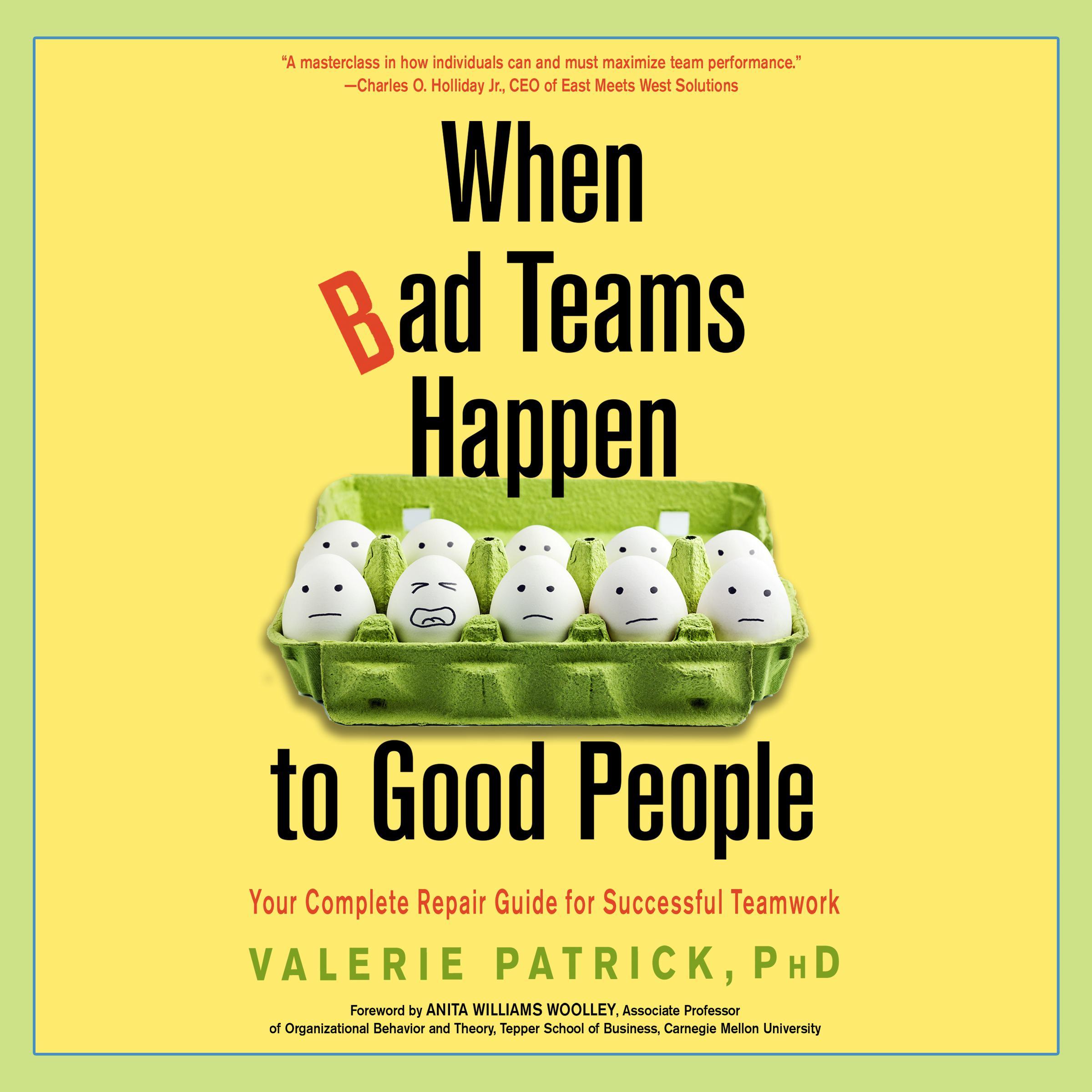 When Bad Teams Happen to Good People