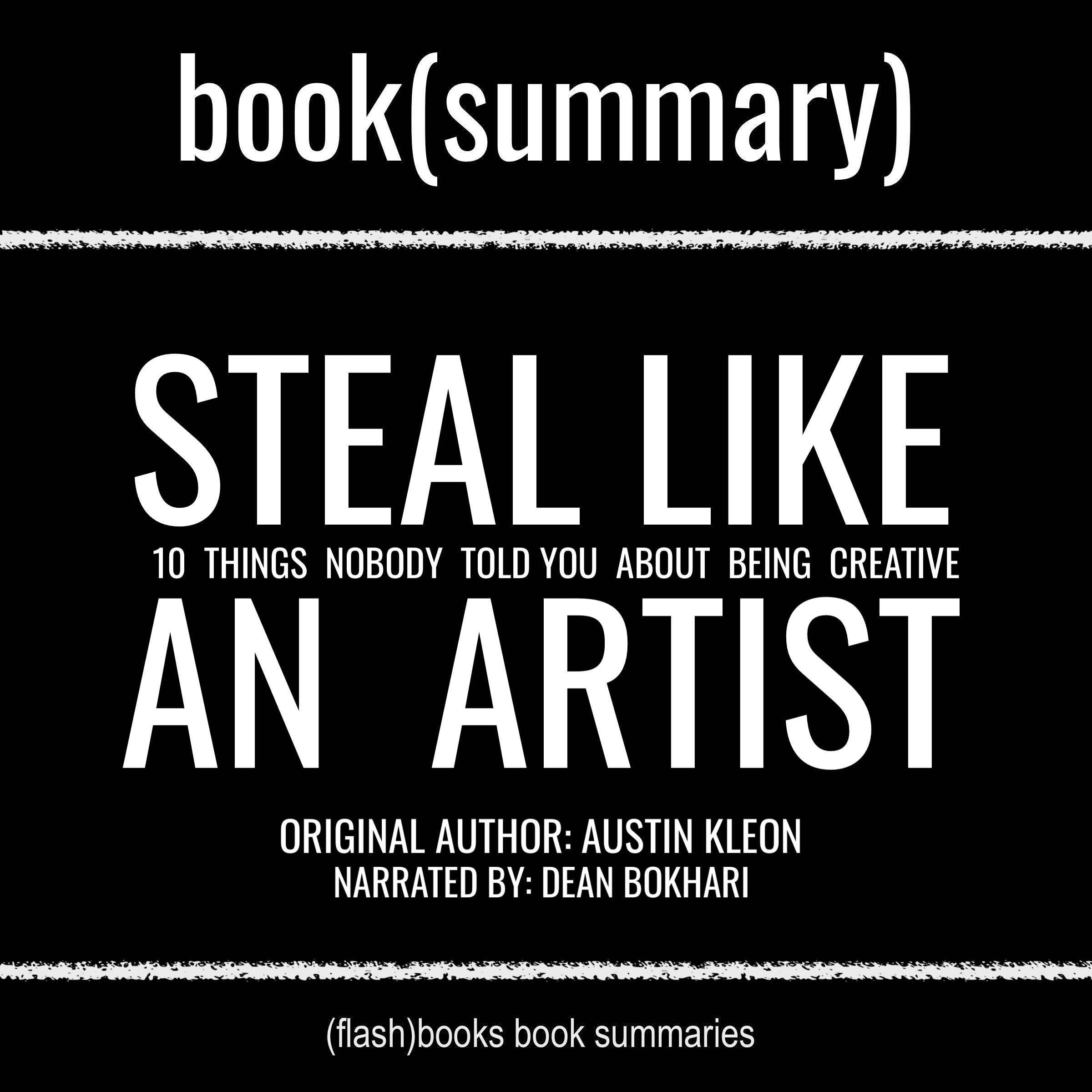 Steal Like an Artist by Austin Kleon - Book Summary